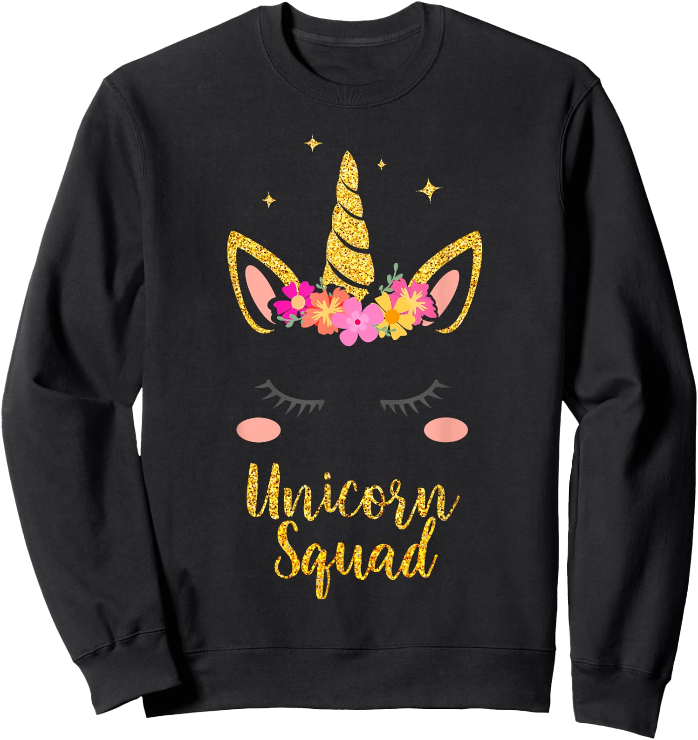 Unicorn Squad , Cute Fantasy Design For Girls and Women Sweatshirt - Sweatshirt | Black
