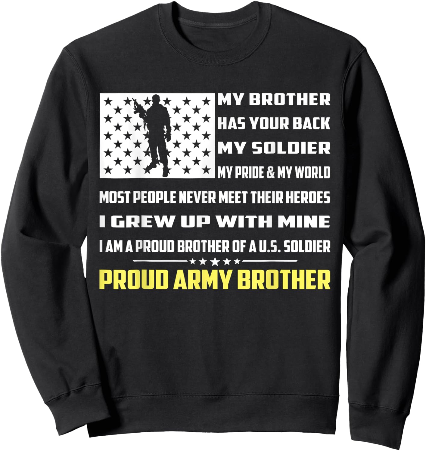 My Brother Has Your Back My Soldier Hero Proud Army Brother Sweatshirt - Sweatshirt | Black