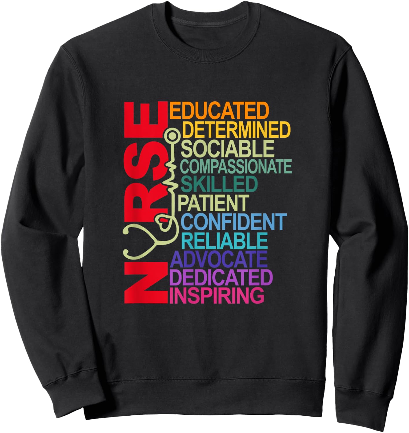 Nurse Educated Determined Sociable Nurse Squad RN Nurse Life Sweatshirt - Sweatshirt | Black