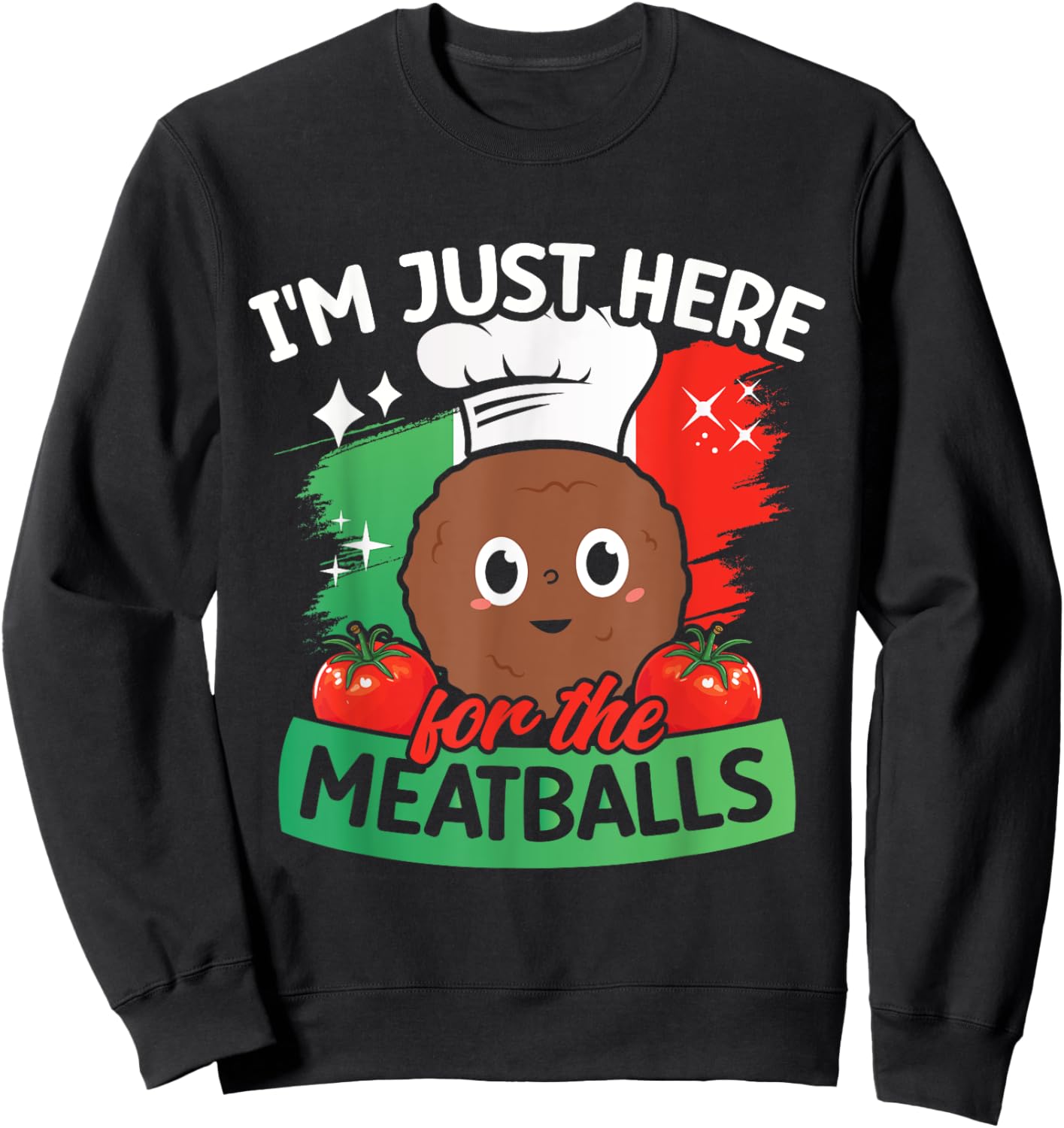 Funny Meatballs Italian Food Sweatshirt - Sweatshirt | Black