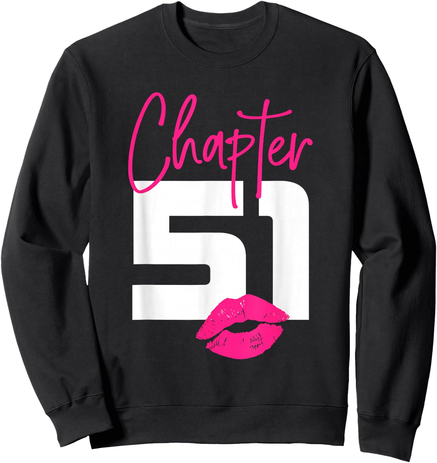 51 and Blessed Chapter 51 Year Old Gifts 51st Birthday Gifts Sweatshirt - Sweatshirt | Black