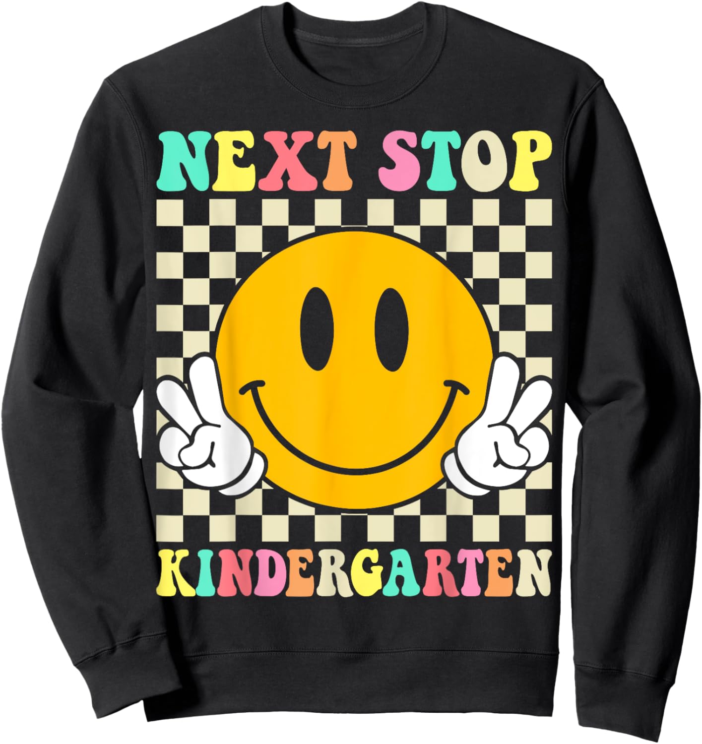 Next Stop Kindergarten Preschool Graduation Graduate 2025 Sweatshirt - Sweatshirt | Black
