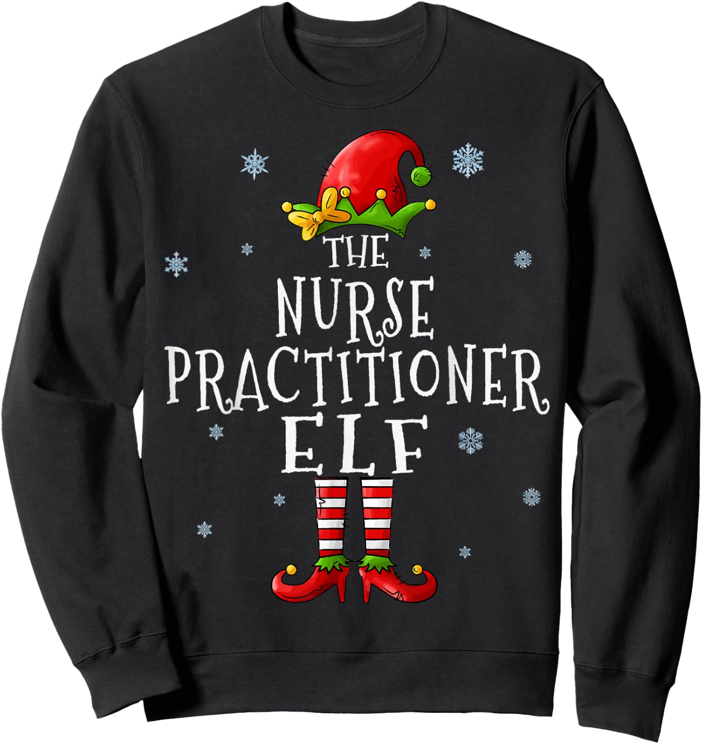 Nurse Practitioner Elf Funny Xmas Groupe Matching Christmas Sweatshirt - Sweatshirt | Black