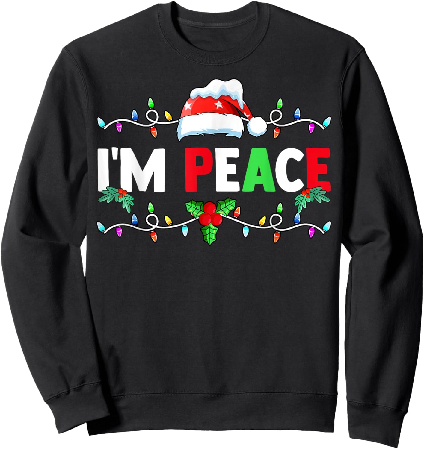 I Come In Peace I'm Peace Funny Matching Couple Christmas Sweatshirt - Sweatshirt | Black