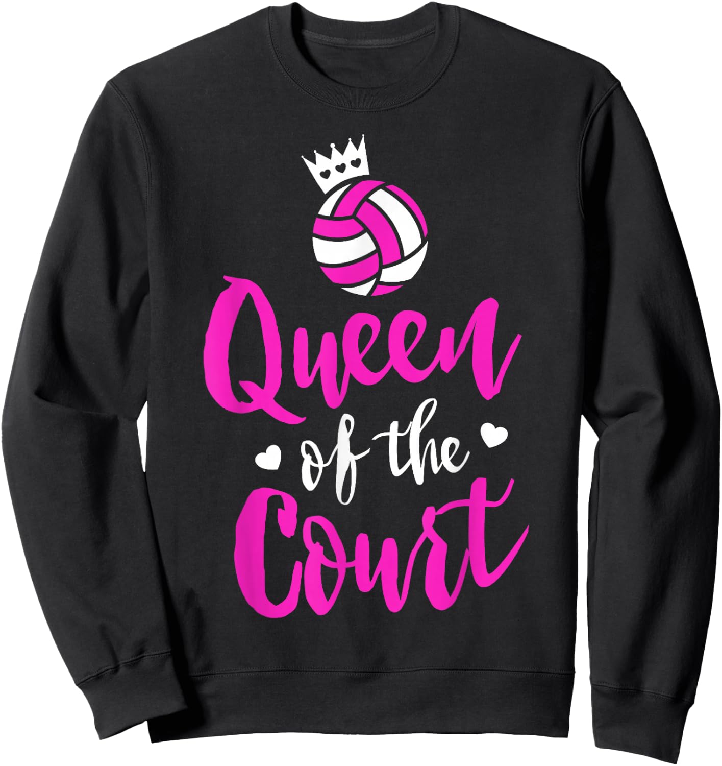 Volleyball Queen Shirt for Girls Cute Player Coach Gift Sweatshirt - Sweatshirt | Black