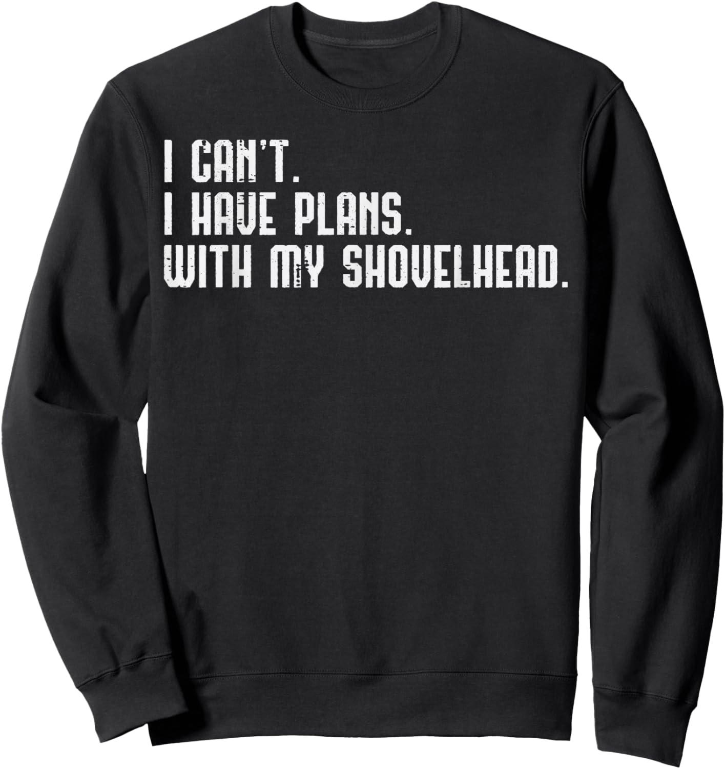I Cant I Have Plans With Shovelhead Bike Mechanic Garage Men Sweatshirt - Sweatshirt | Black