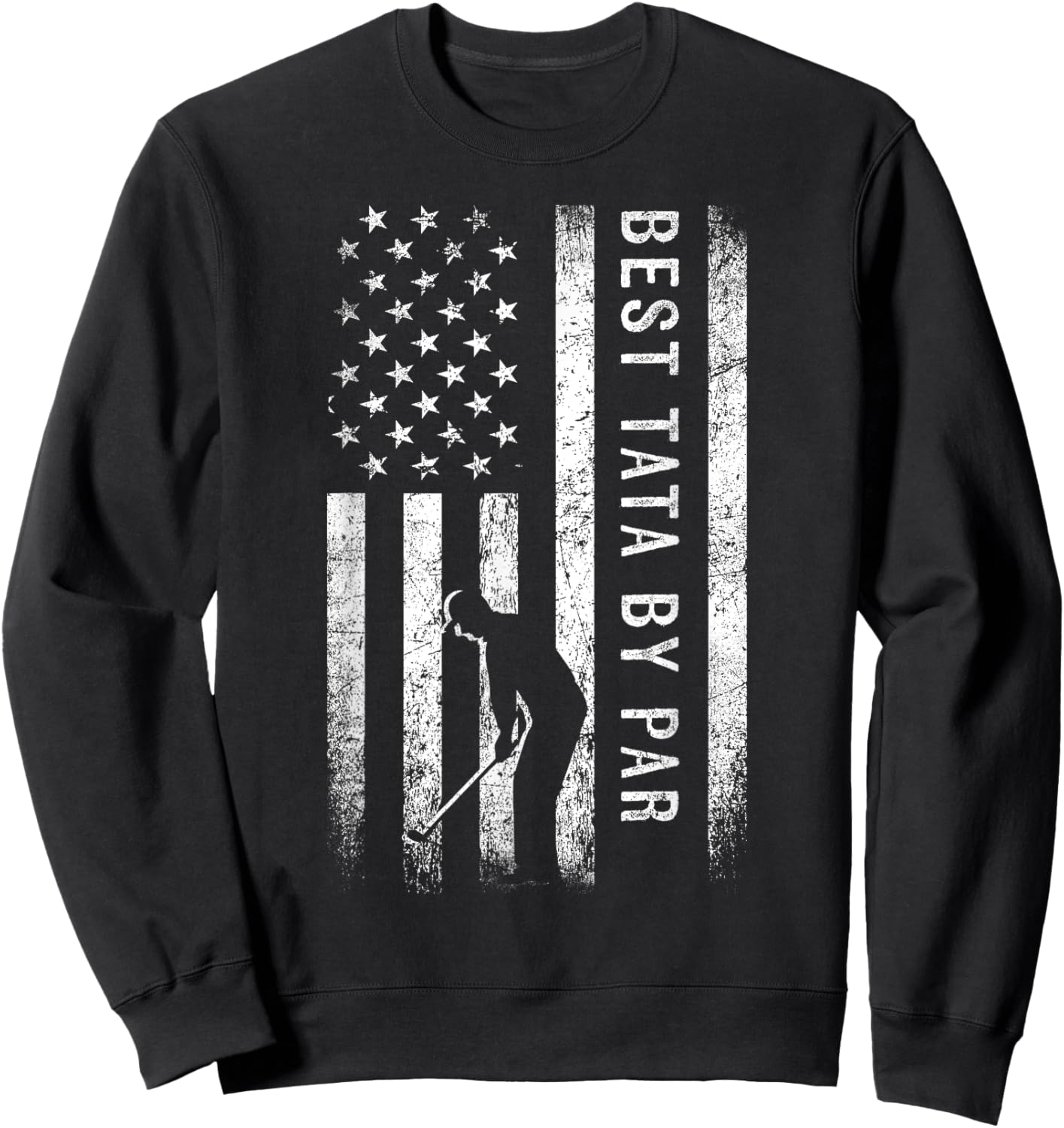 Best Tata By Par Golfing Gifts Tata Father's Day Golf Sweatshirt - Sweatshirt | Black
