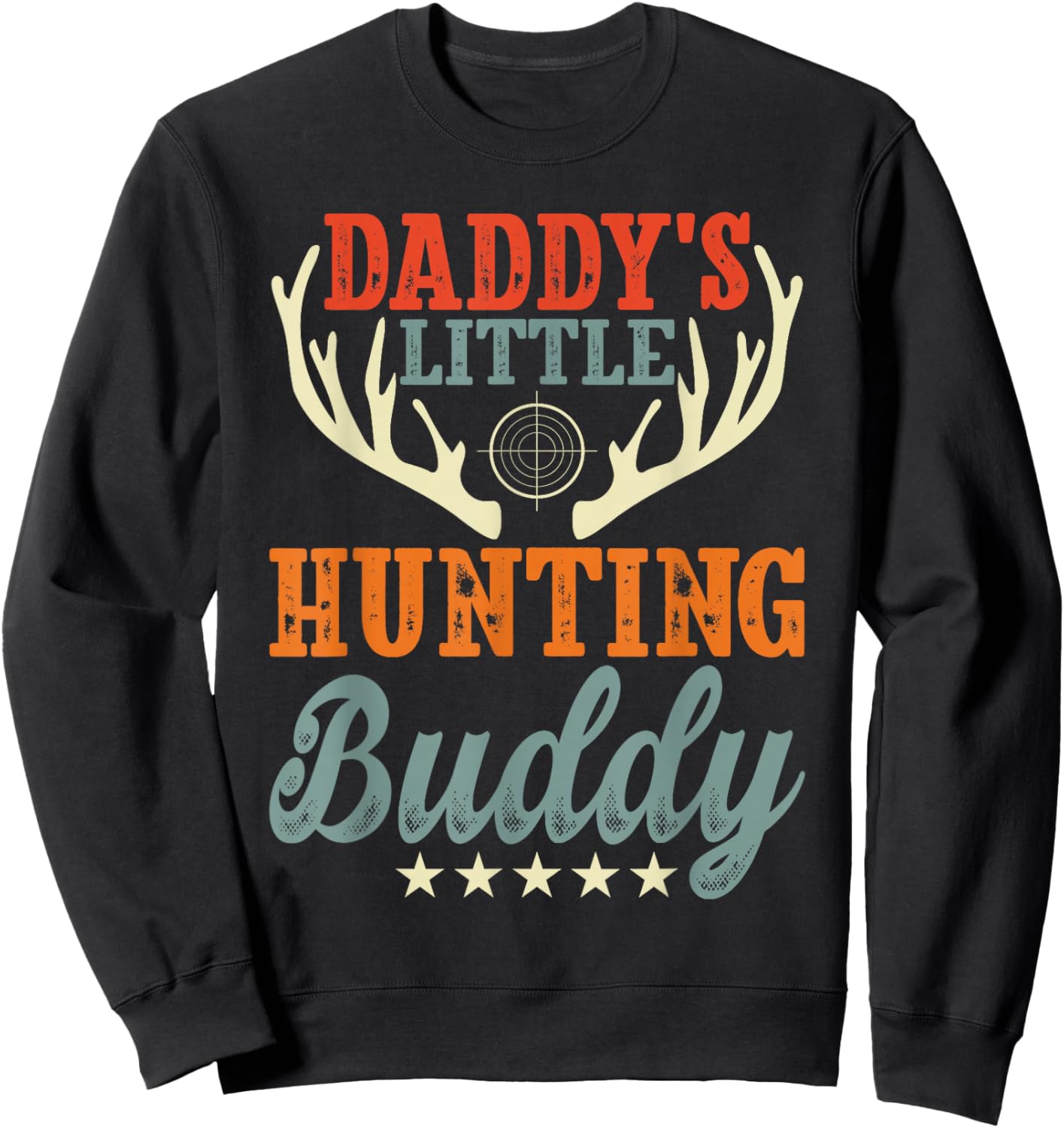 Retro Daddy's Little Hunting Buddy For Dad Boy Funny Deer Sweatshirt - Sweatshirt | Black