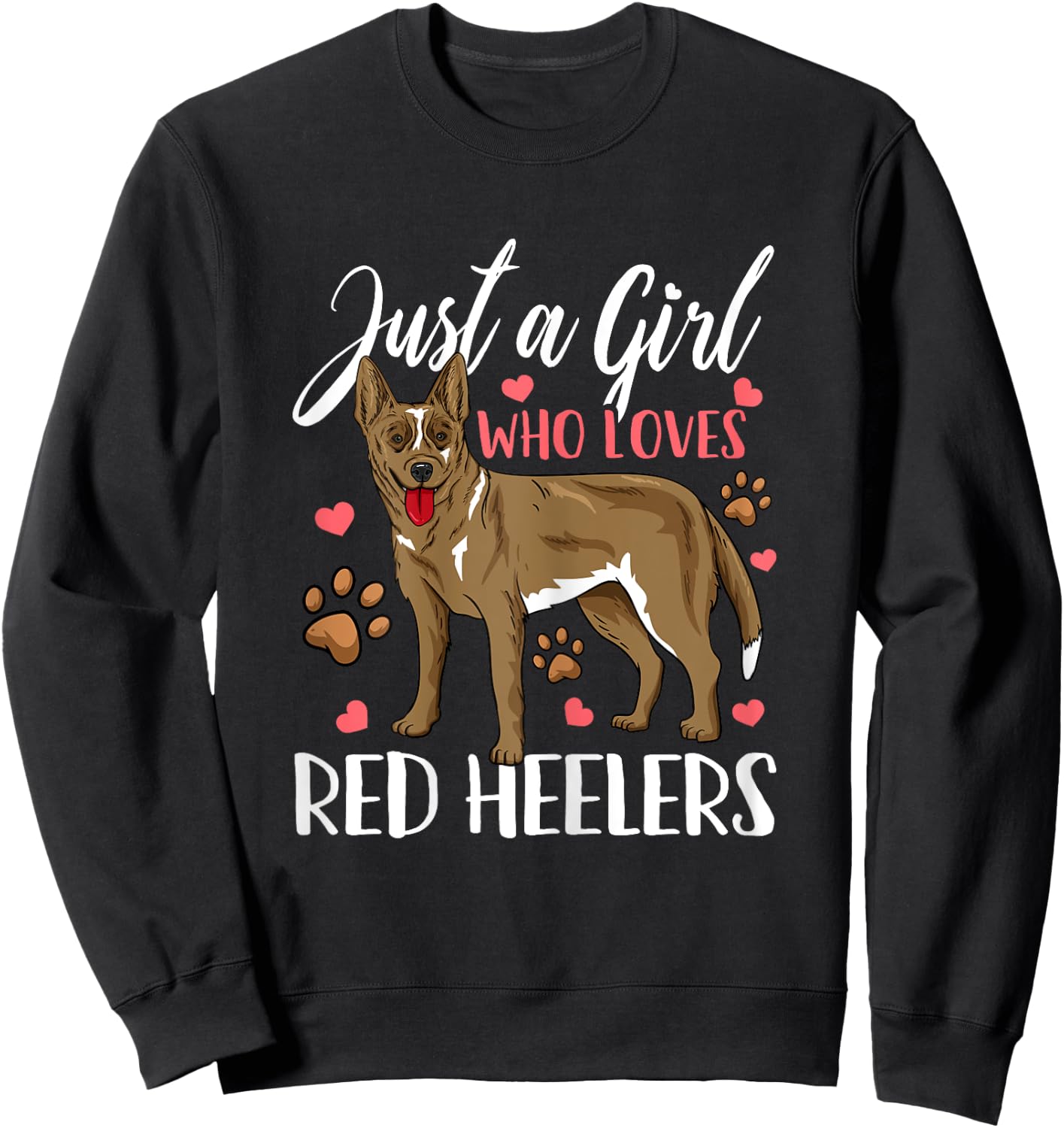 Red Heeler Just A Girl Who Loves Red Heelers Gift Sweatshirt - Sweatshirt | Black