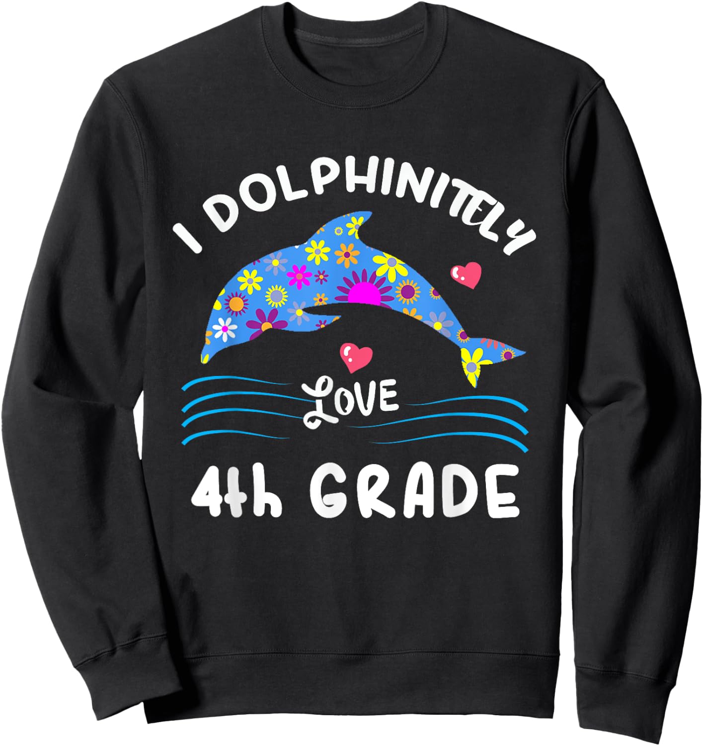 Cute Kids 4th Grade Back To School Girls Dolphin Themed Gift Sweatshirt - Sweatshirt | Black