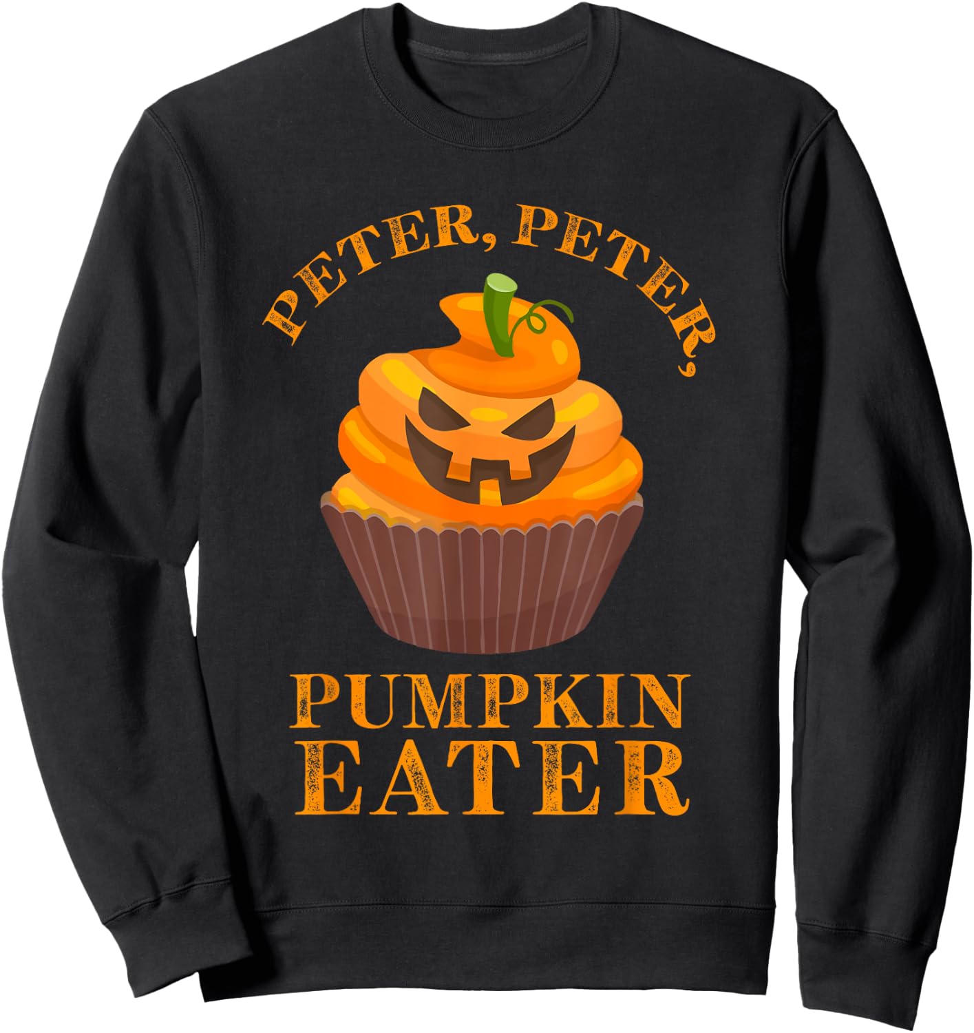 Peter Peter Pumpkin Eater Cupcake Halloween Costume Gift Sweatshirt - Sweatshirt | Black