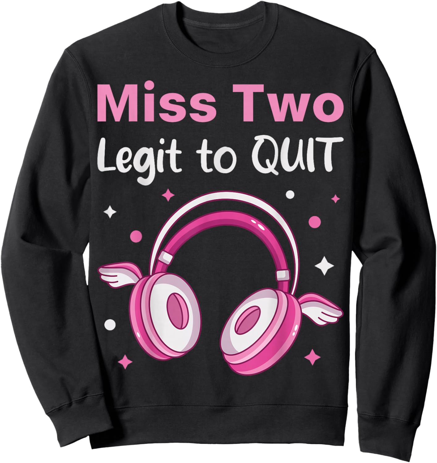 Miss Two 2 Legit To Quit 2nd Birthday Outfit Hip Hop Pink Sweatshirt - Sweatshirt | Black