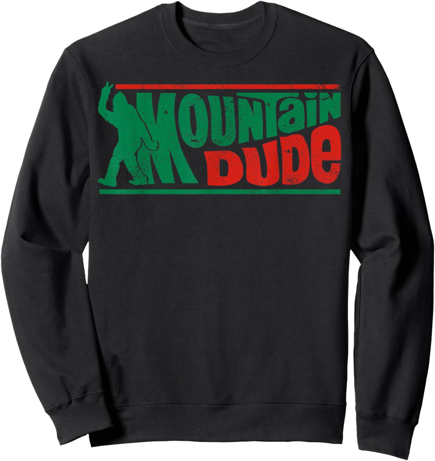 Mountain Dude Funny Bigfoot Sasquatch Rock On Hiking Sweatshirt - Sweatshirt | Black
