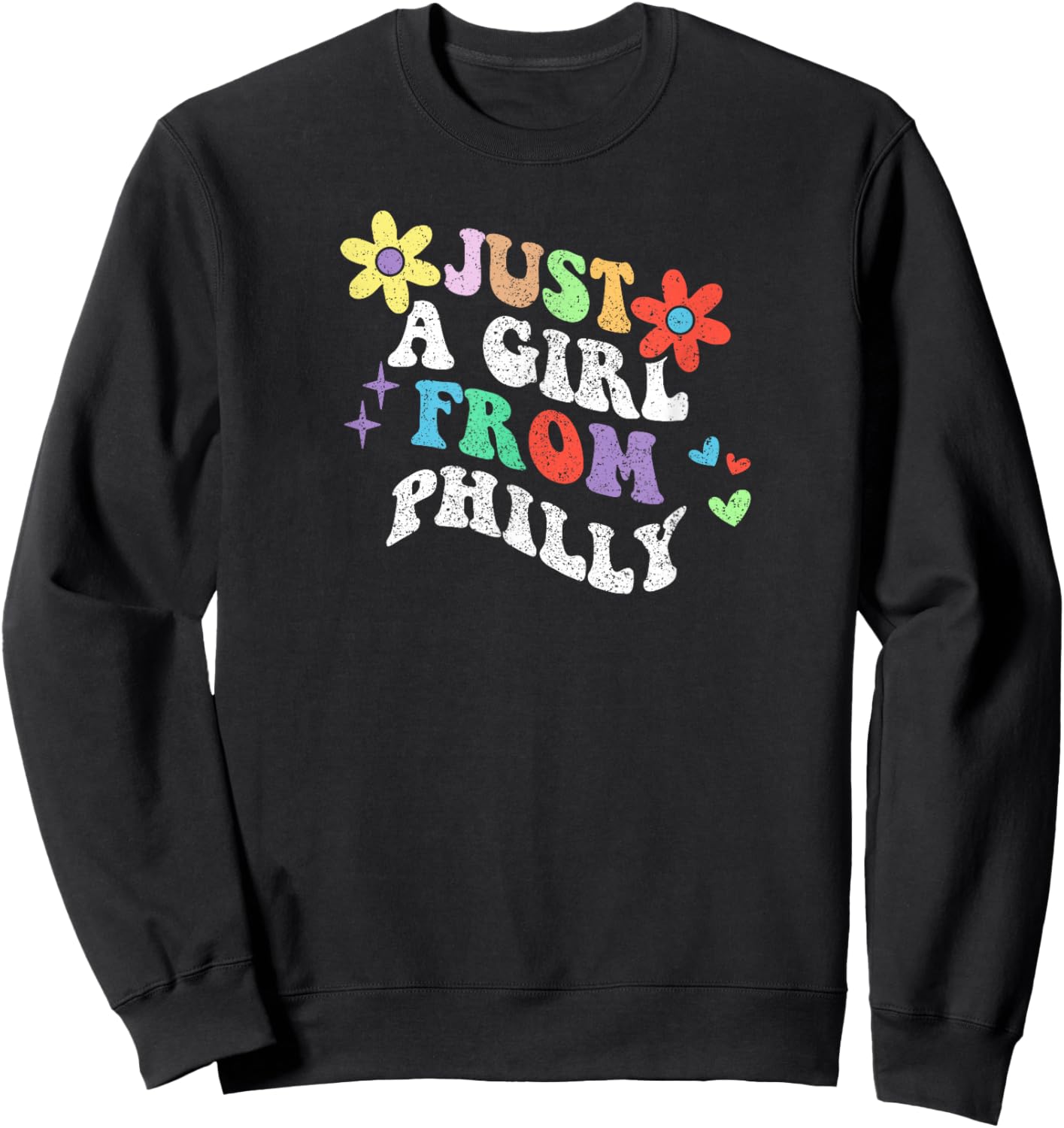 Retro Groovy Just A Girl From Philly Funny Mother's Day 2023 Sweatshirt - Sweatshirt | Black