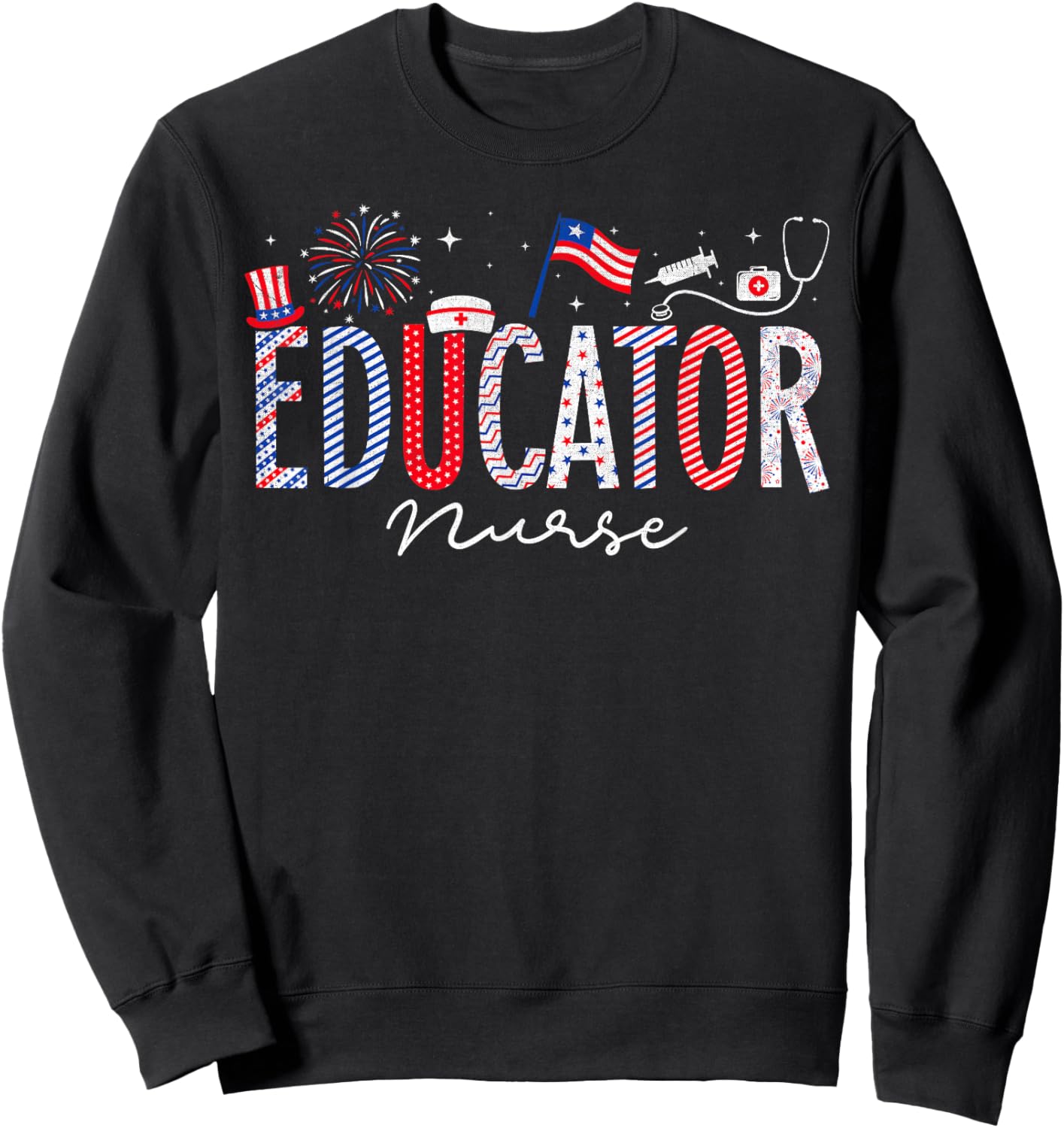 4th Of July Educator Nurse Scrub Tops Patriotic Nurses Men Sweatshirt - Sweatshirt | Black