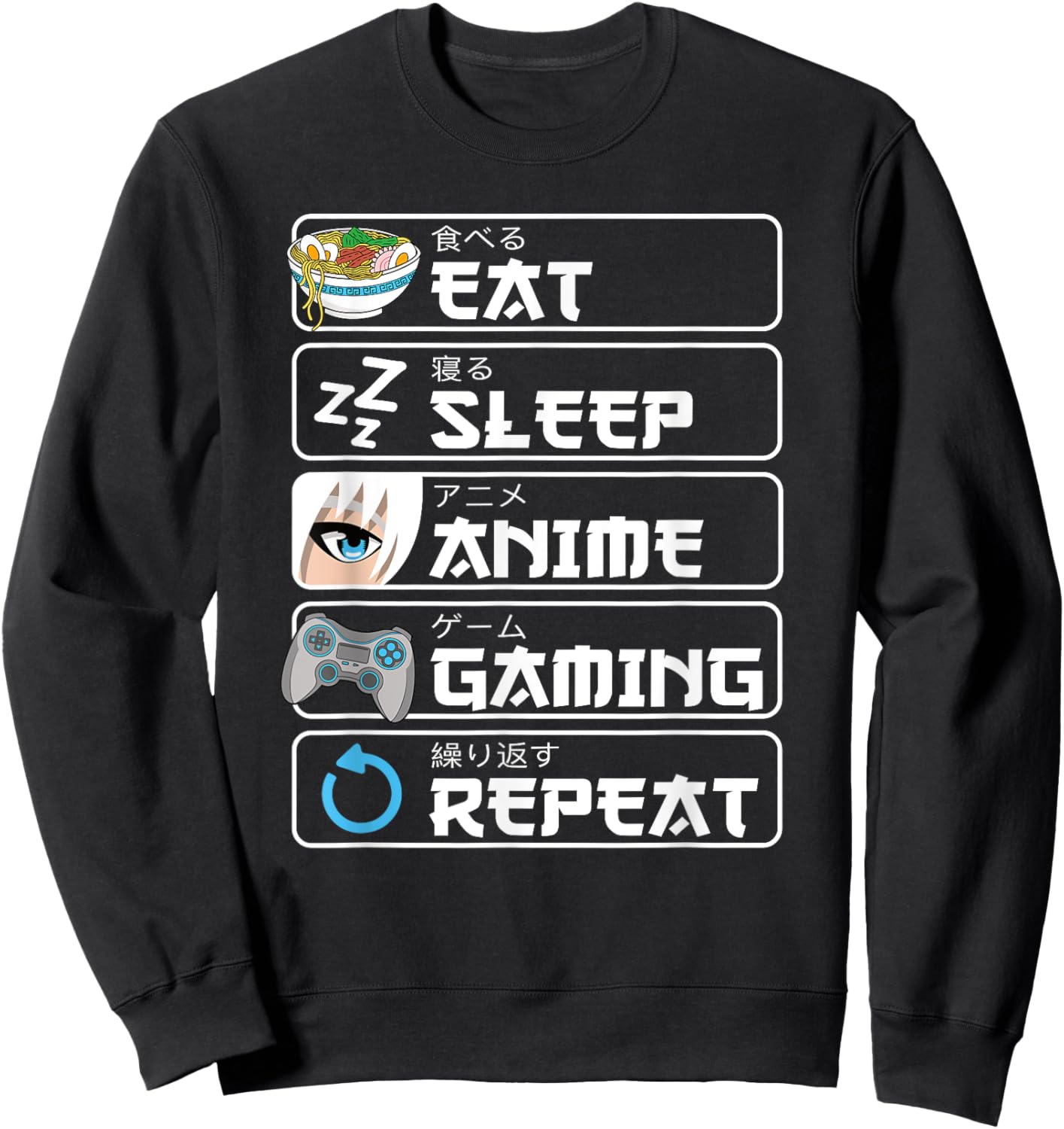 Eat Sleep Anime Gaming Repeat Anime Manga Otaku Damen Herren Sweatshirt - Sweatshirt | Black