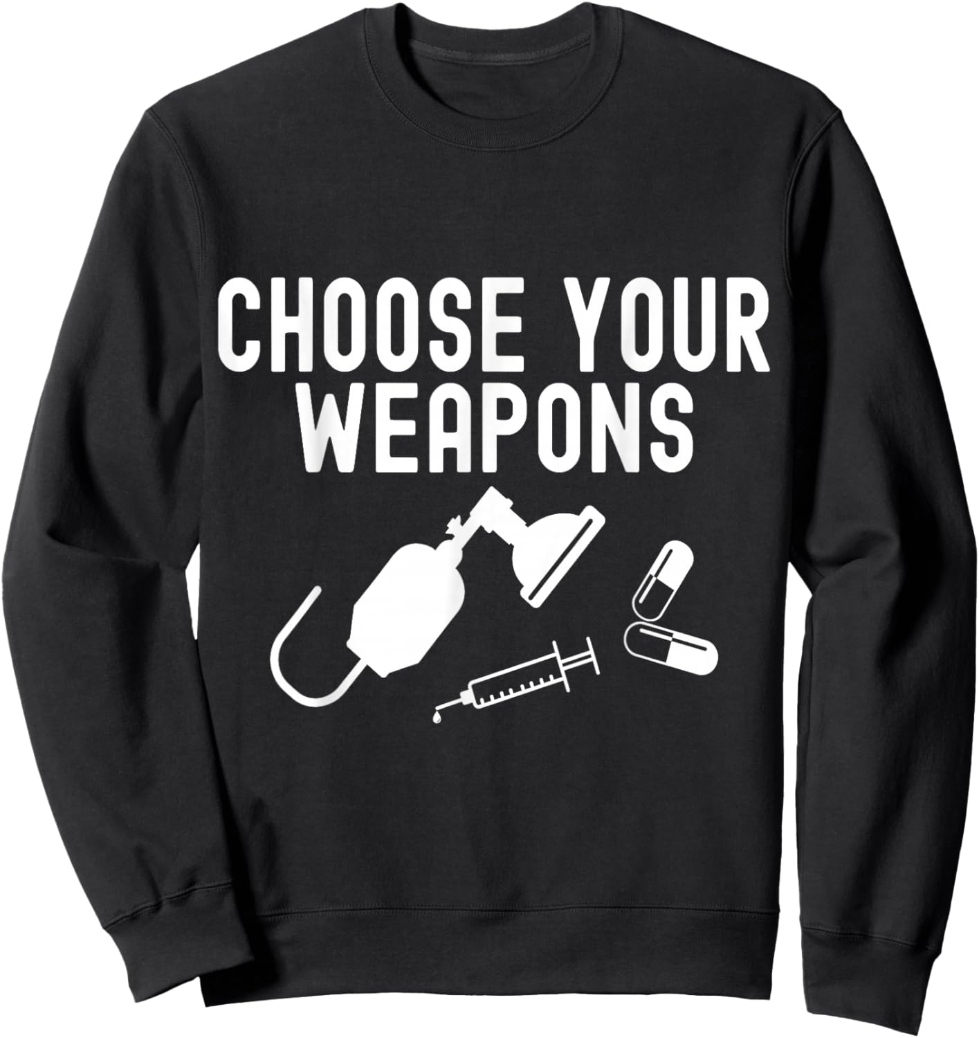 Funny Anesthesia Tech Anesthesiologist Sweatshirt - Sweatshirt | Black