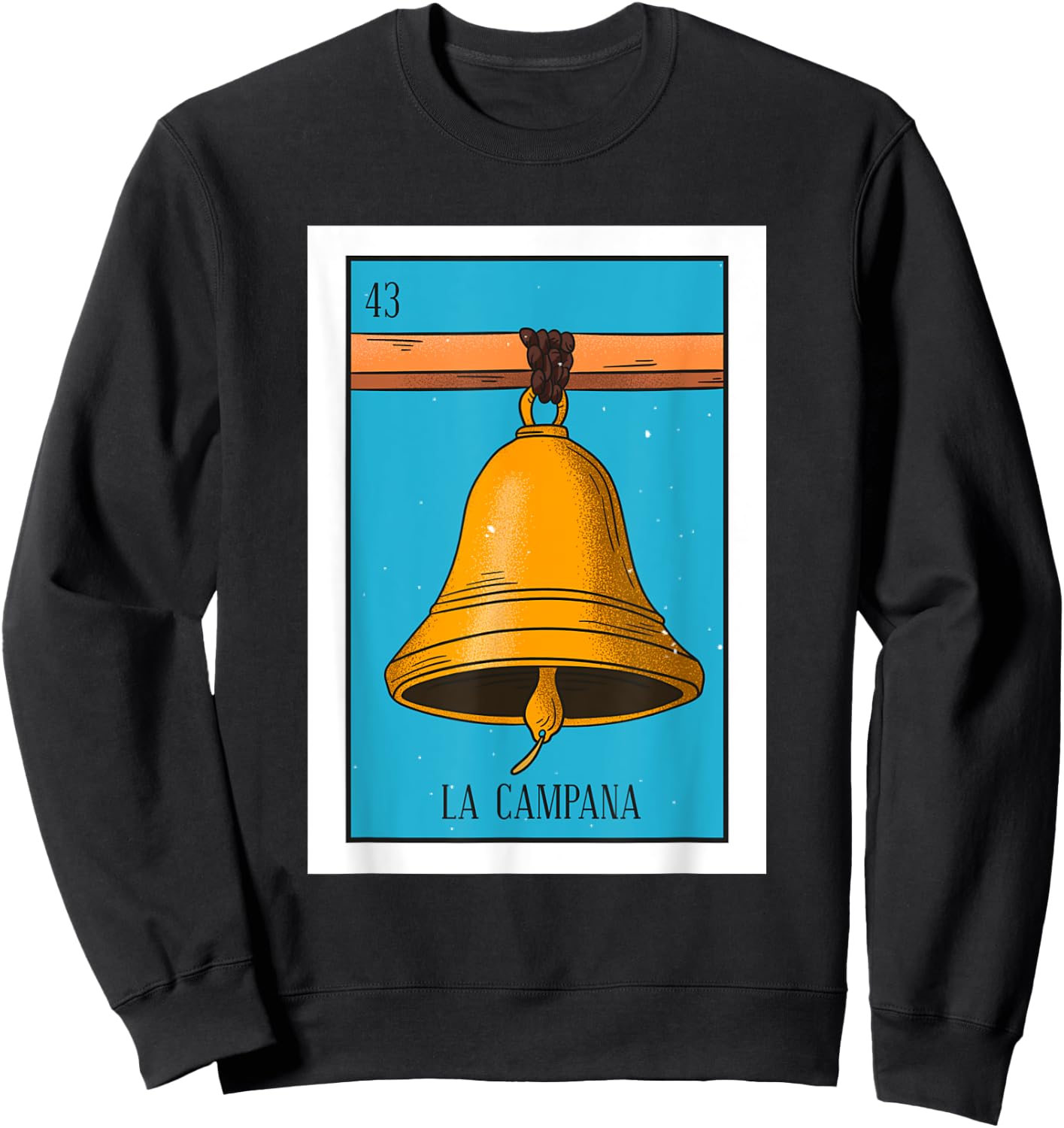 La Campana Lottery Card Gift The Bell Card Mexican Lottery Sweatshirt - Sweatshirt | Black