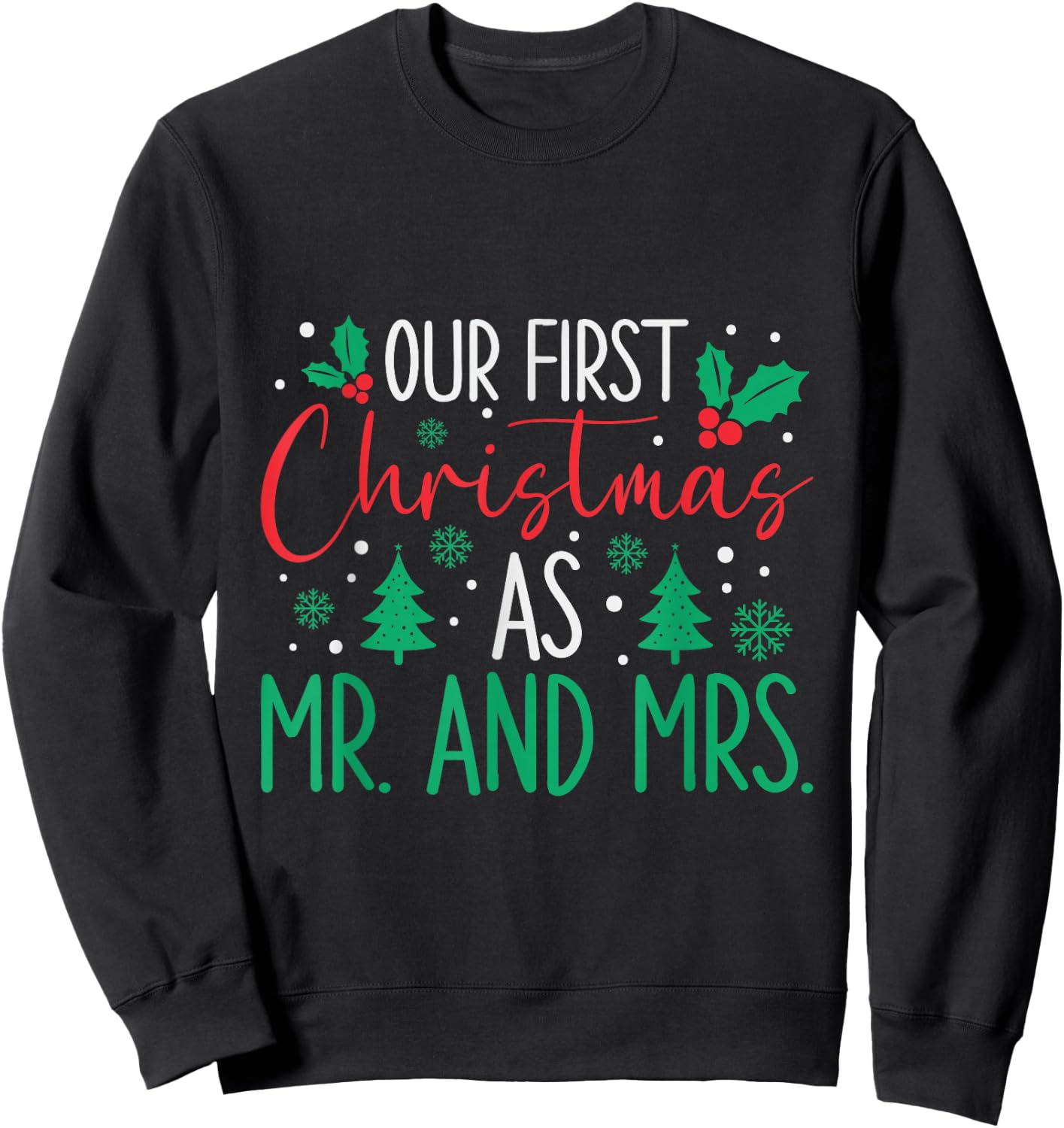 Cute Our First Christmas As Mr & Mrs 2025 Couples Pajamas Sweatshirt - Sweatshirt | Black