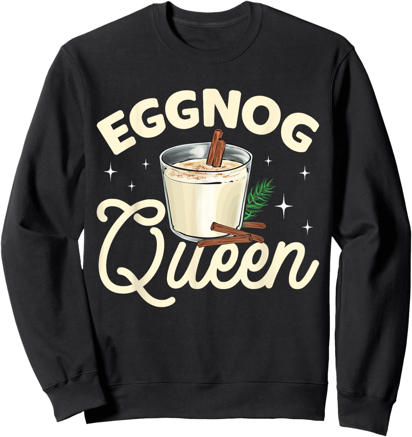 Eggnog Queen Xmas Merry Christmas Sweatshirt - Sweatshirt | Black