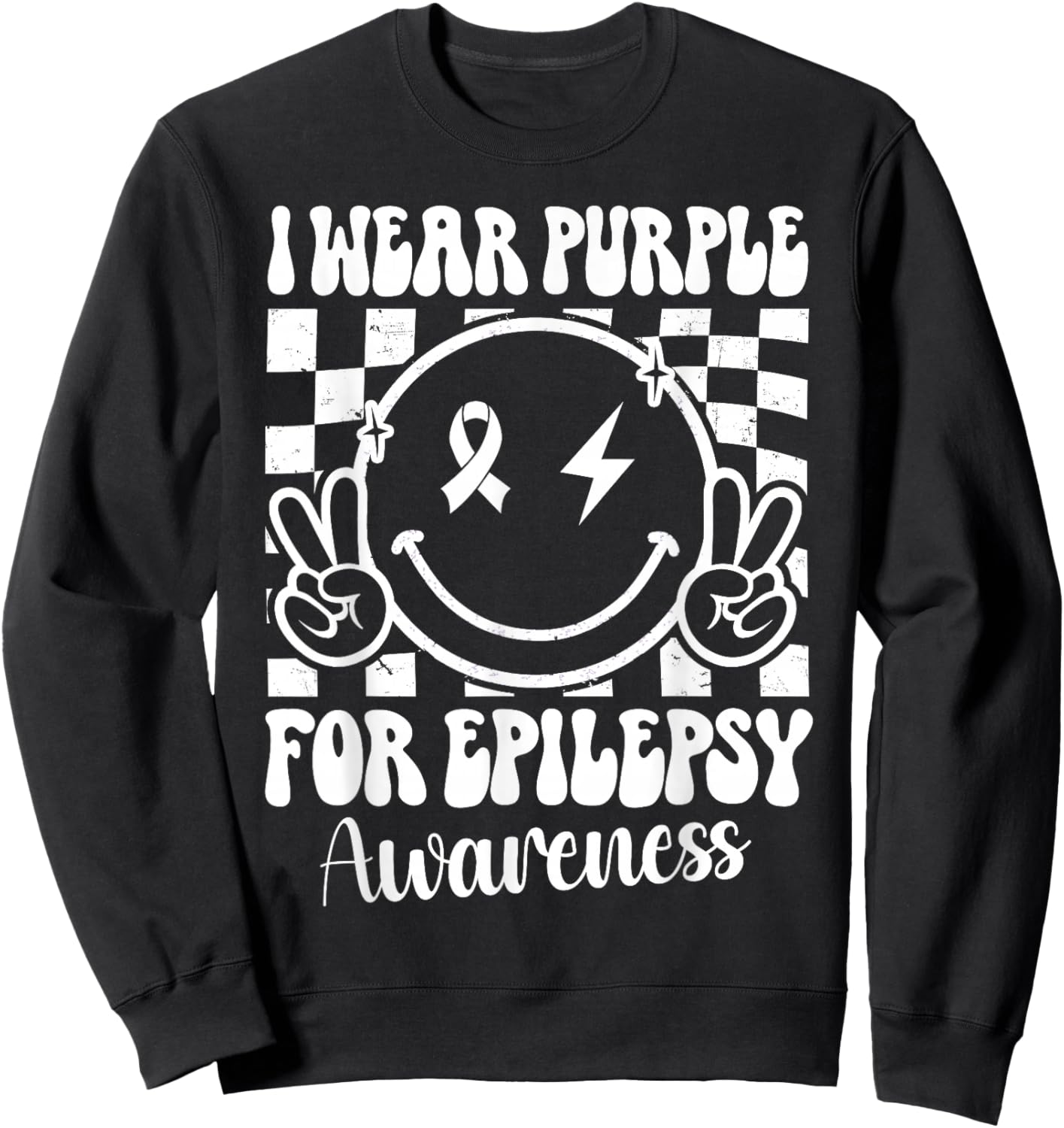 I Wear Purple For Epilepsy Awareness Smile Face Epilepsy Sweatshirt - Sweatshirt | Black