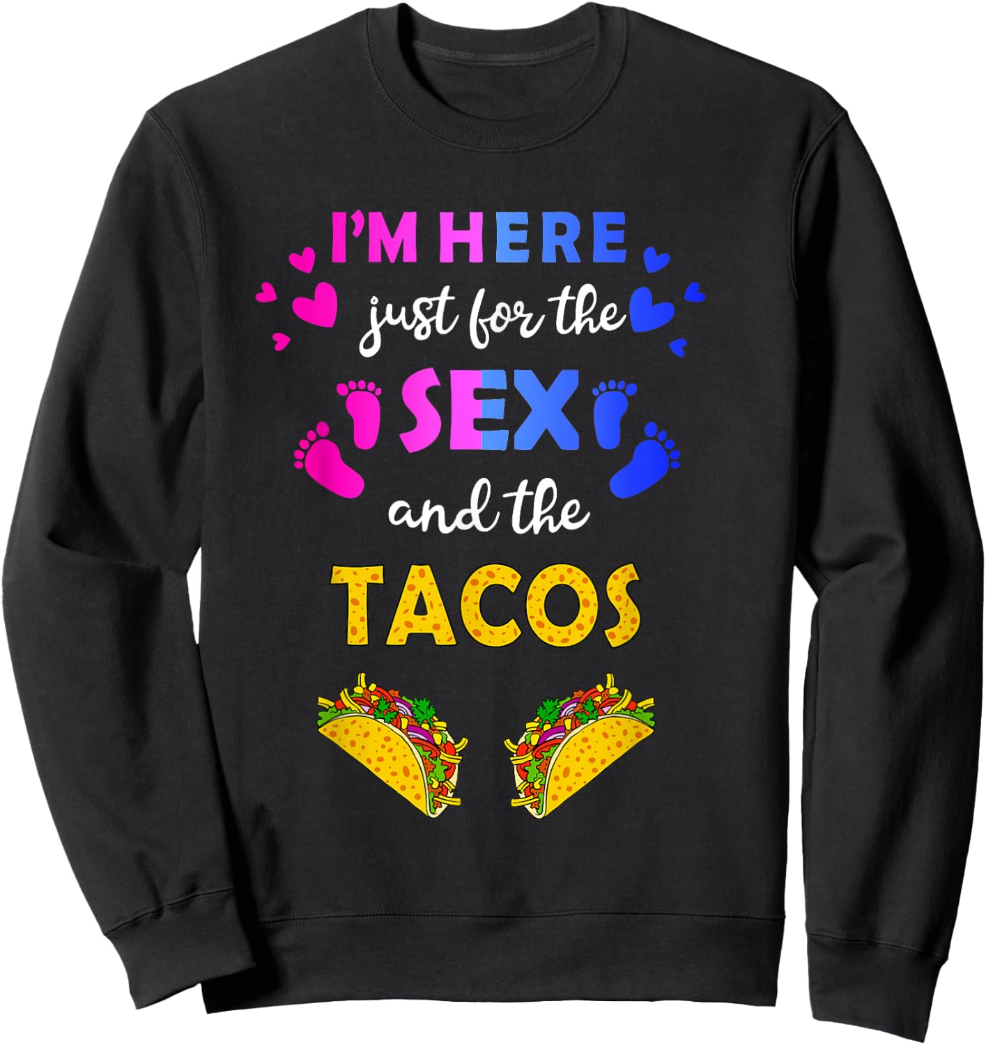Keeper of Gender Reveal Idea- Taco Gender Reveal Sweatshirt - Sweatshirt | Black