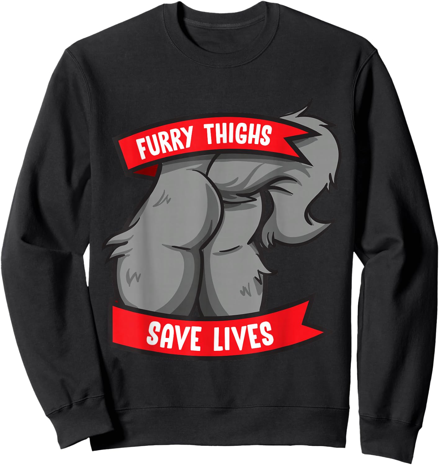 Wolf Furry Thighs Save Lives Proud Furry Pride Fandom Sweatshirt - Sweatshirt | Black