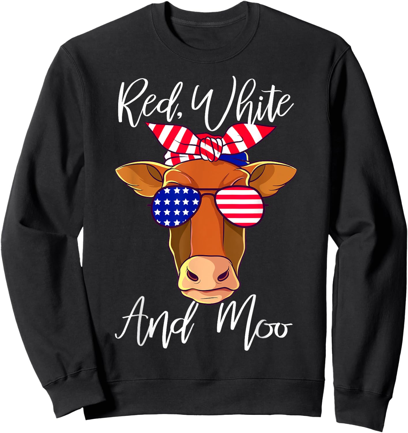 Red White and Moo Patriotic Cow USA Flag Funny 4th of July Girls Kids Men Sweatshirt - Sweatshirt | Black