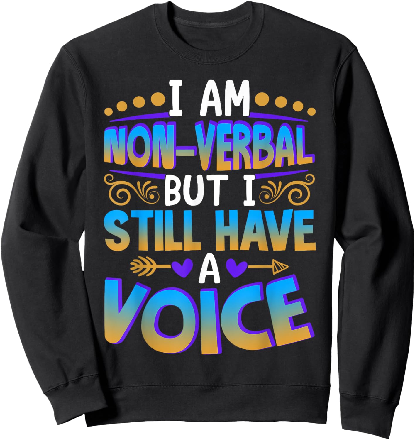 Special Needs NonVerbal Autism Awesome Gift Sweatshirt - Sweatshirt | Black
