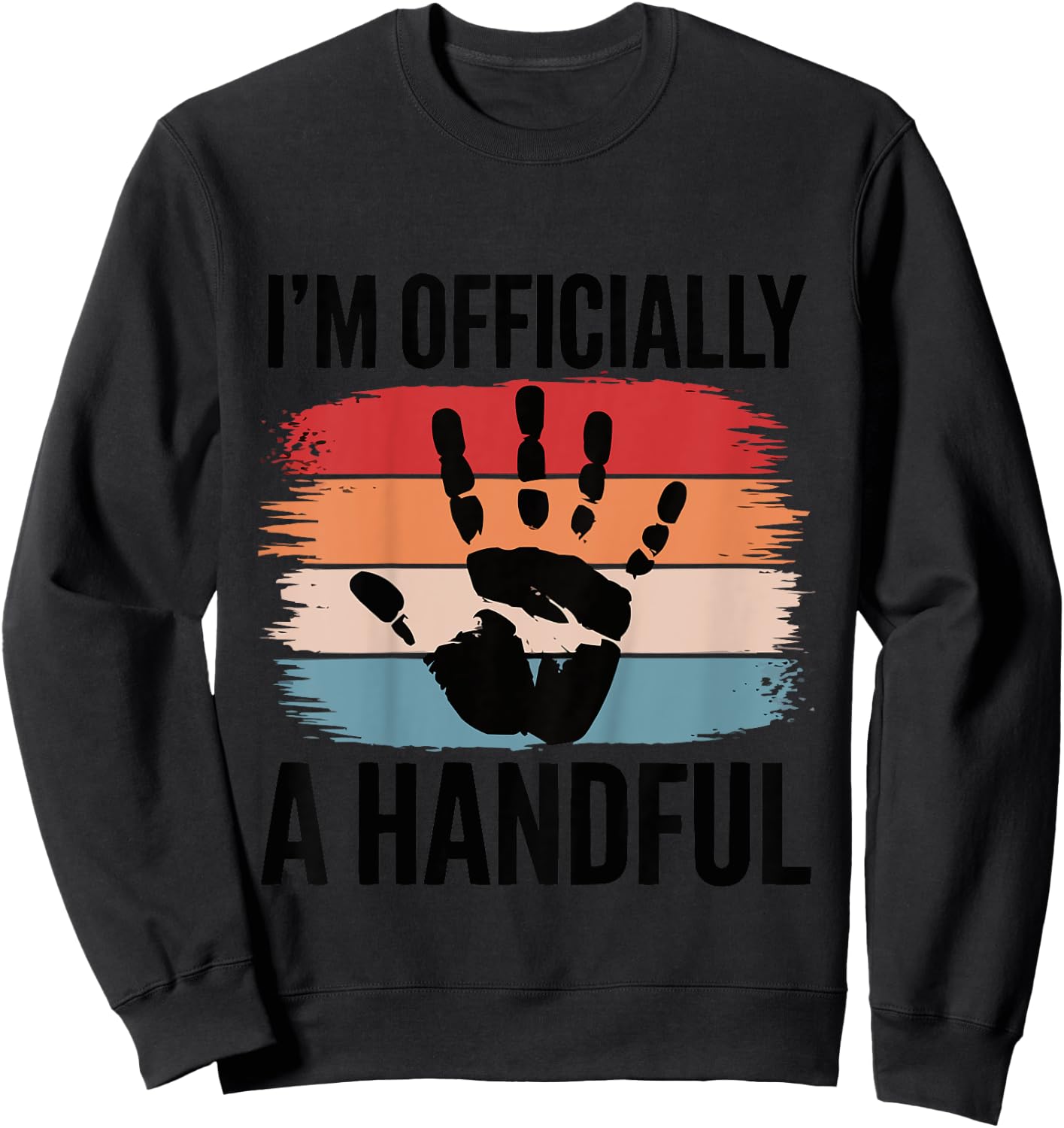 Kids Kids Birthday 5 Year Old Boy I'm Officially A Handful Sweatshirt - Sweatshirt | Black