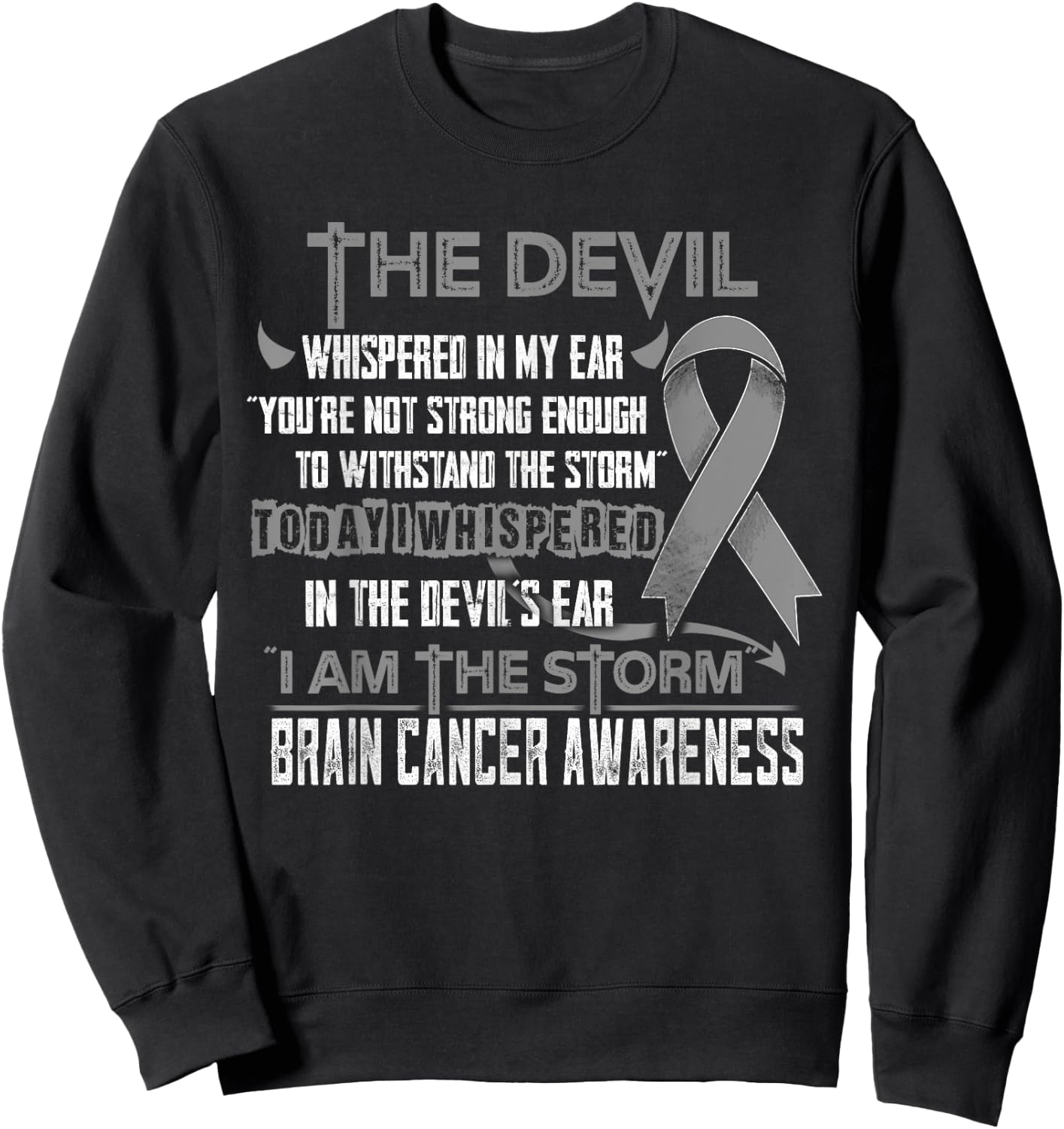 Brain Cancer Awareness I am the Storm Devil Sweatshirt - Sweatshirt | Black
