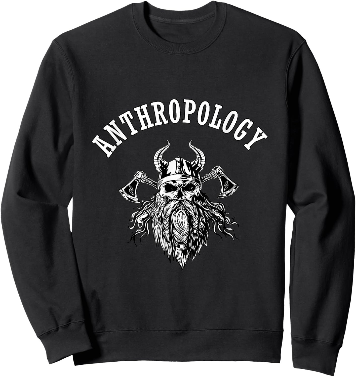 Funny Anthropology Shirt Skeleton Anthropologist Ax cleaver Sweatshirt - Sweatshirt | Black