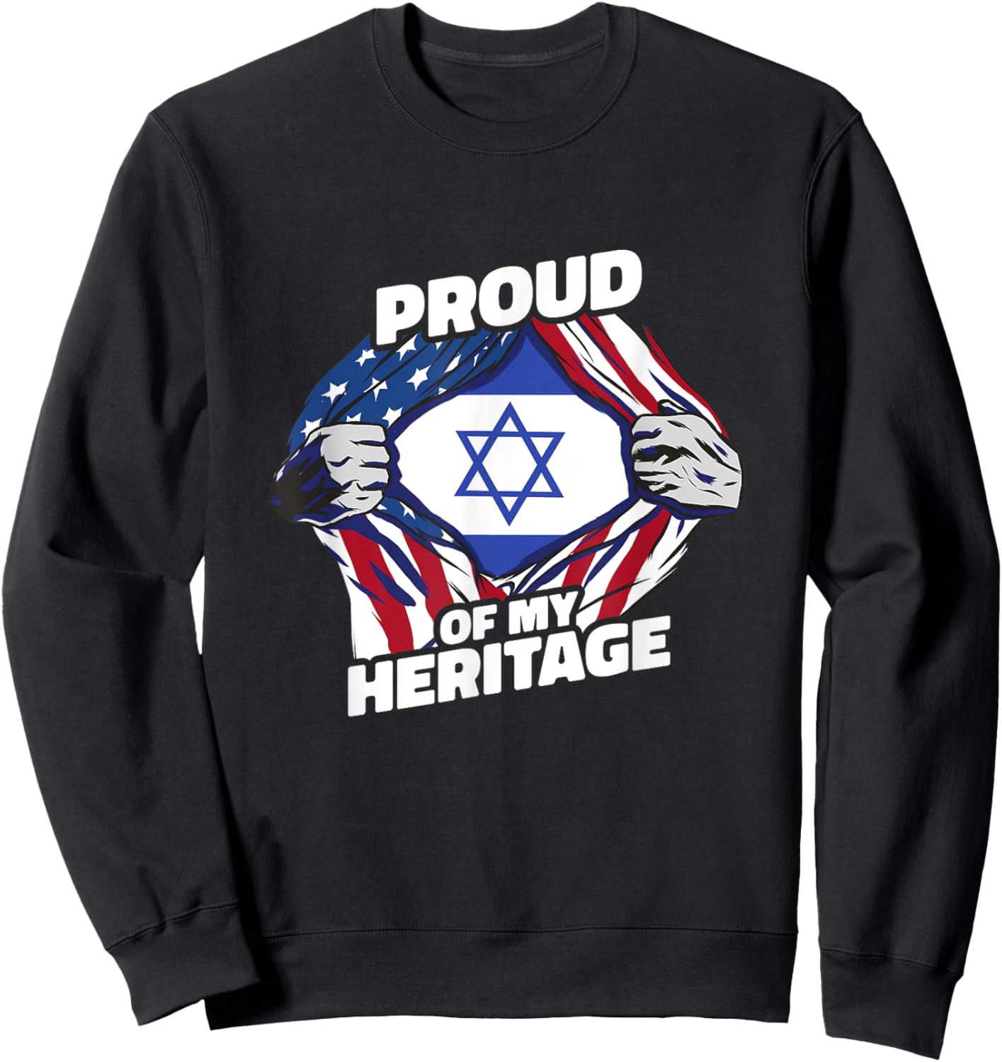 Proud of My Heritage - Patriotic Israeli American Flag Women Kids Men Sweatshirt - Sweatshirt | Black