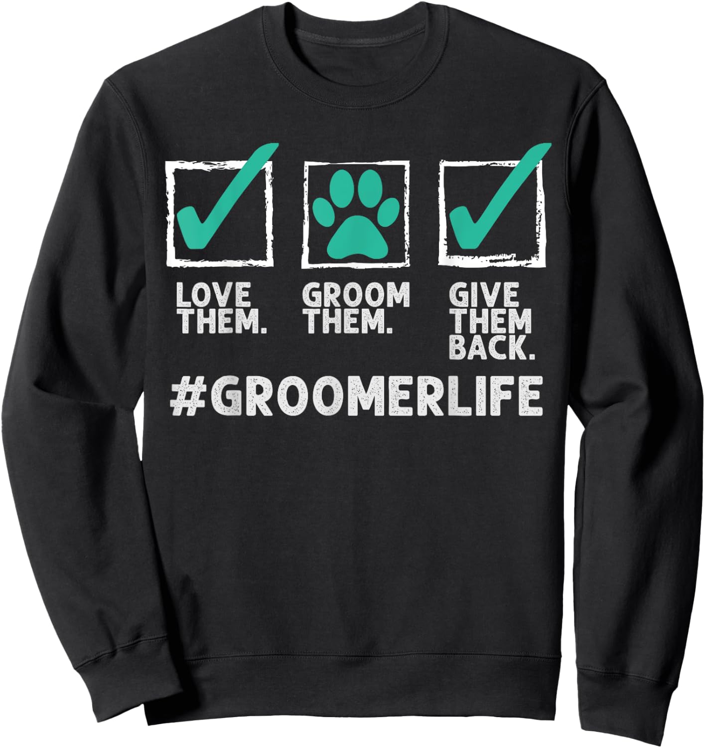 Funny Dog Groomer Gift Women Cool Pet Dog Grooming Sweatshirt - Sweatshirt | Black