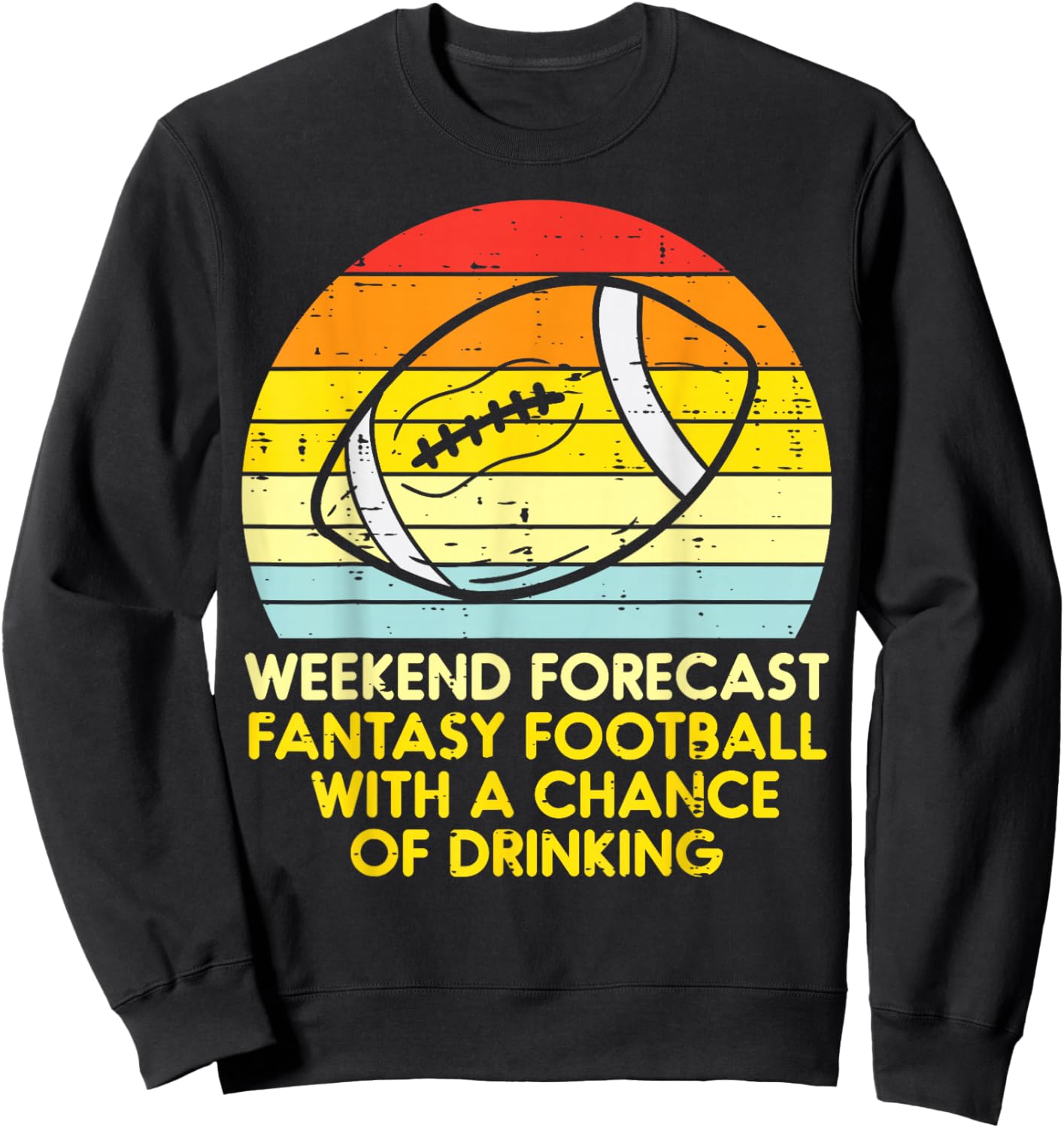 Fantasy Football Weekend Forecast Retro Draft Party Dad Men Sweatshirt - Sweatshirt | Black