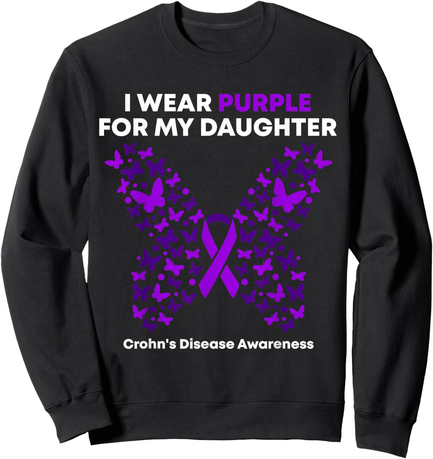 Crohn's Disease Awareness Gift - I Wear Purple for My daughter - -Adults Black Cotton Blend Modern Short Sleeve - Small Sweatshirt - Sweatshirt | Black