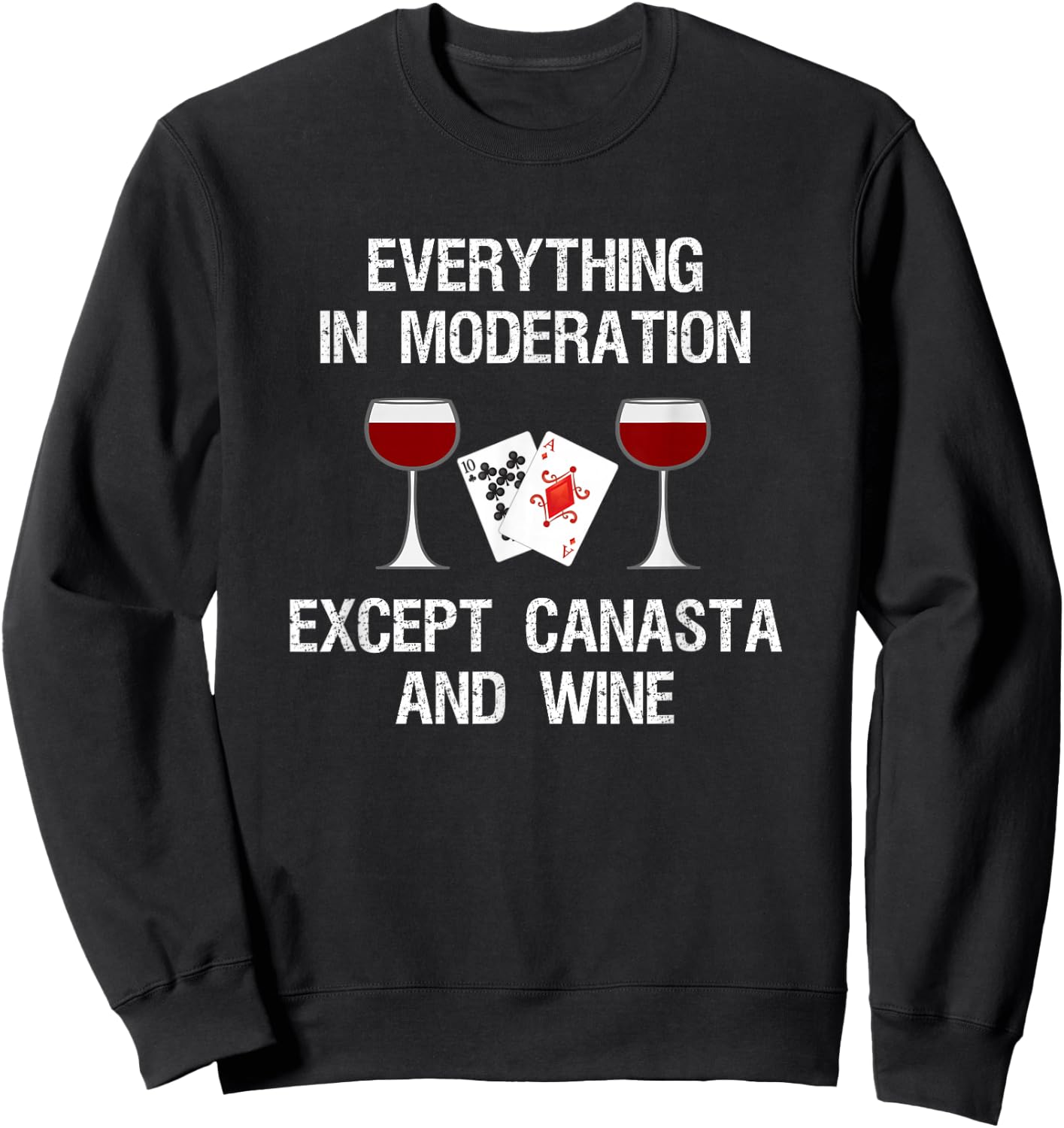 Canasta - Funny Canasta and Wine Sweatshirt - Sweatshirt | Black