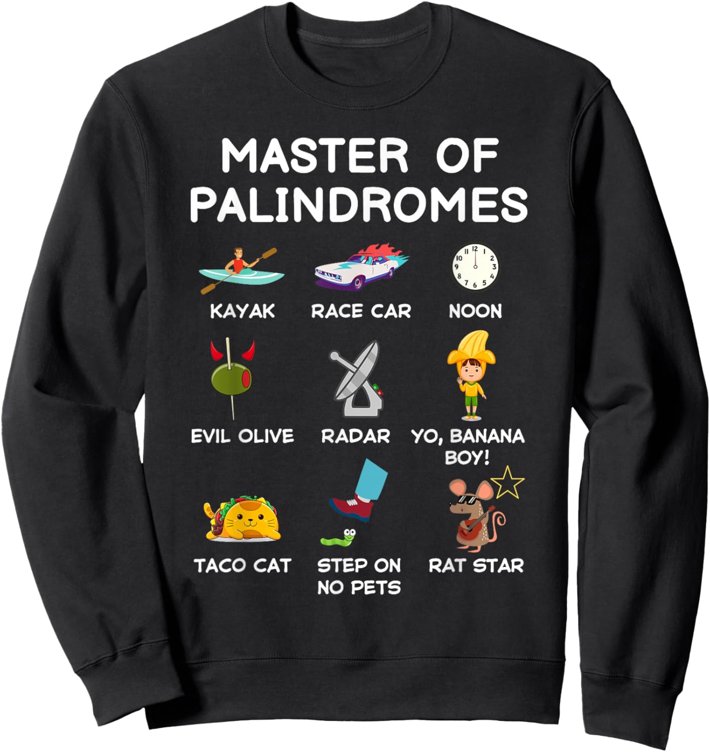 Master Of Palindromes Funny Palindromic Kids Boys Girls Cool Sweatshirt - Sweatshirt | Black