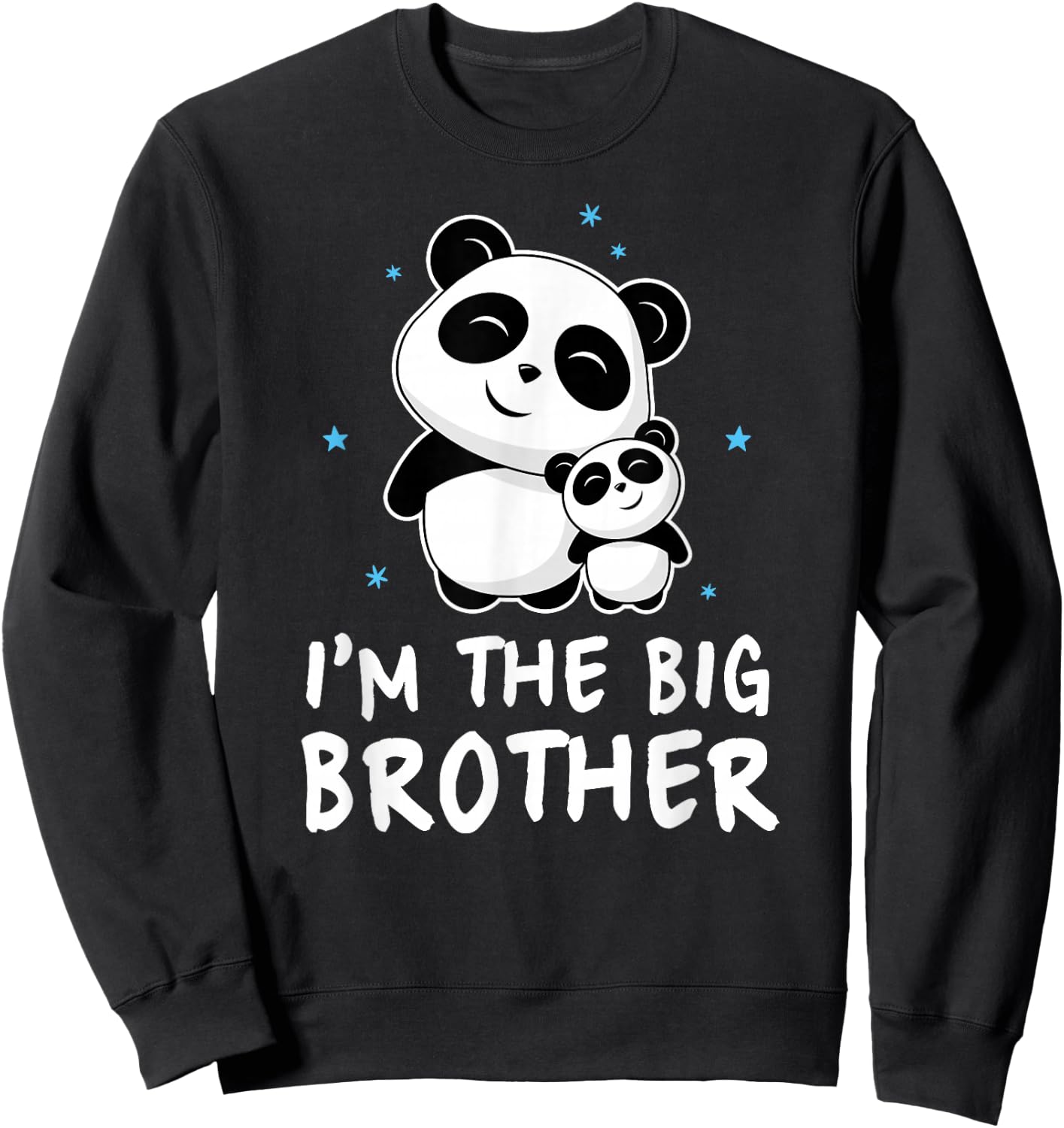 I'm The Big Brother Gift Shirt Cute Panda Pandas Siblings Sweatshirt - Sweatshirt | Black