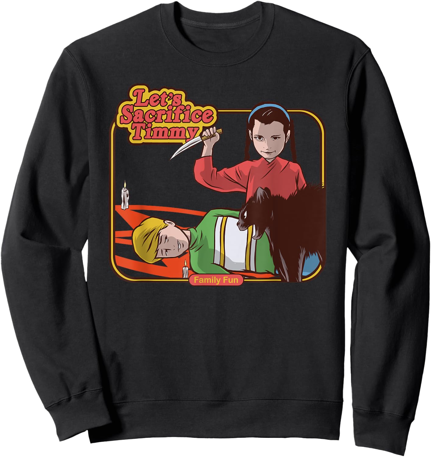 Let's Sacrifice Timmy Sweatshirt - Sweatshirt | Black