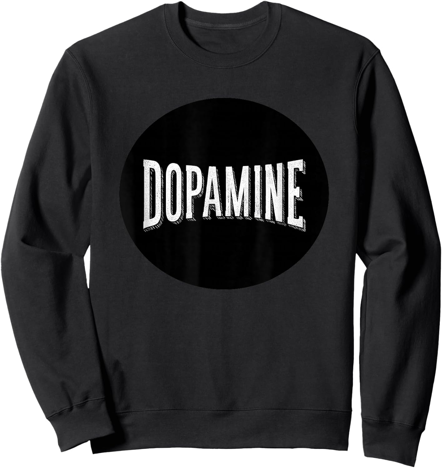 Funny Dopamine Speech Costume Sweatshirt - Sweatshirt | Black