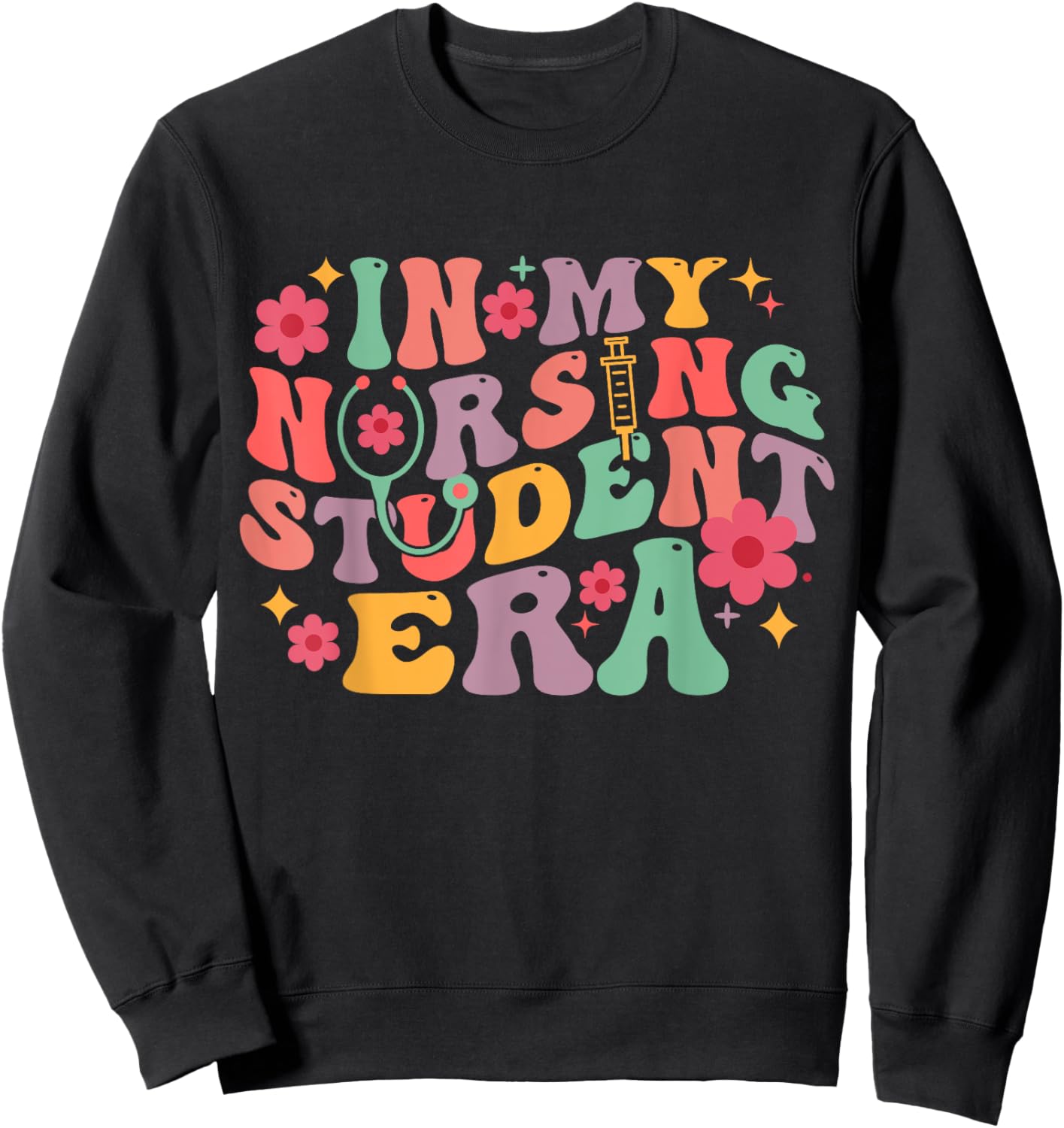 In My Nursing Student Era School Nurse Future In Progress Sweatshirt - Sweatshirt | Black