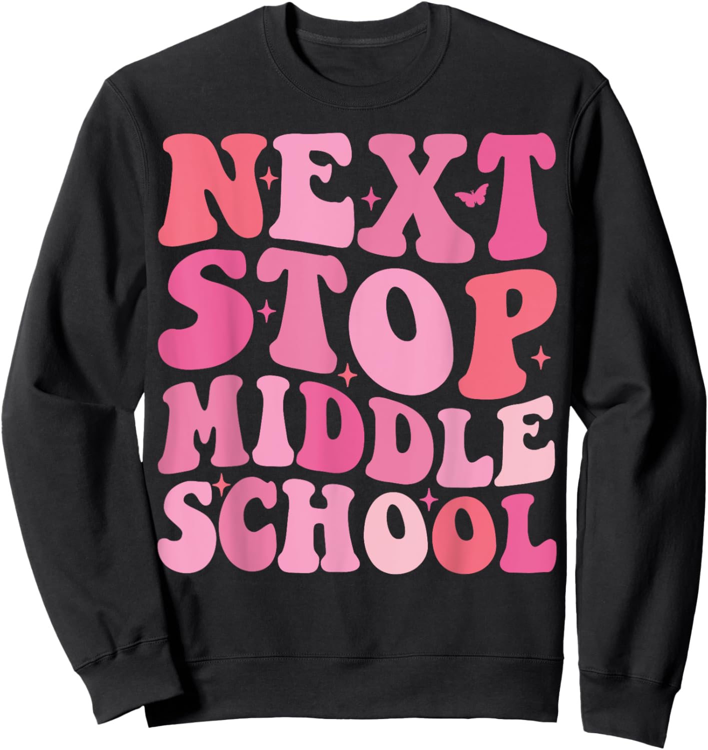 Next Stop Middle School Elementary School Graduation Kids Sweatshirt - Sweatshirt | Black