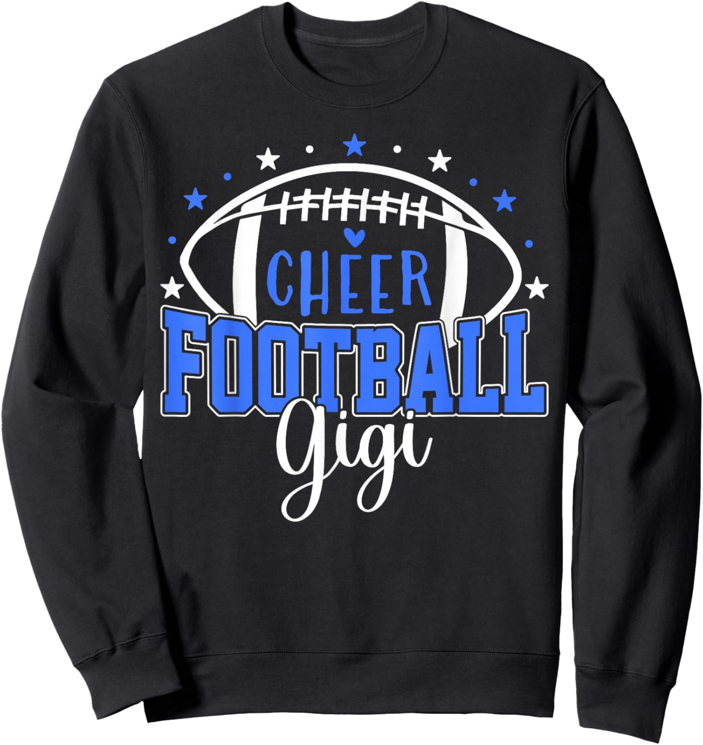 Football Cheer Gigi Nana Biggest Fan Blue Cute Team Colors Sweatshirt - Sweatshirt | Black