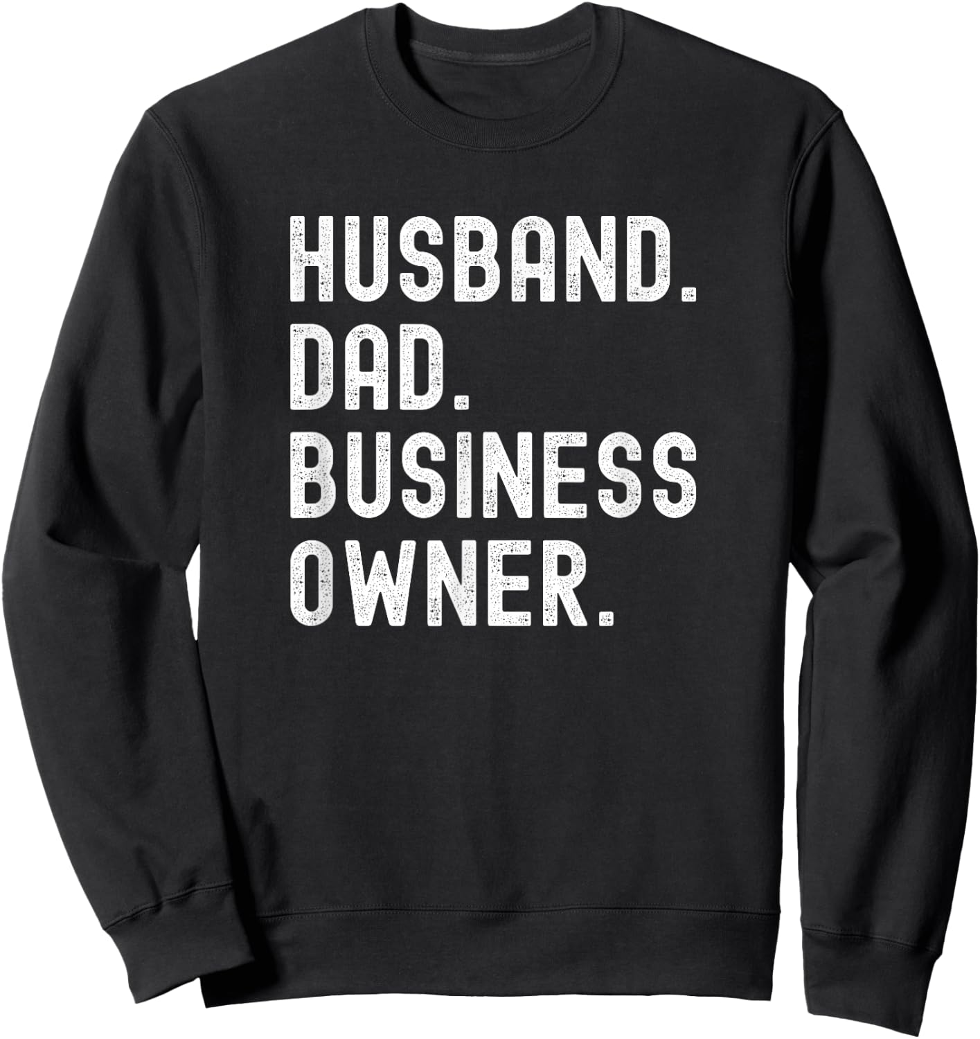 Black Husband Dad Business Owner CEO Entrepreneur Men Sweatshirt - Sweatshirt | Black