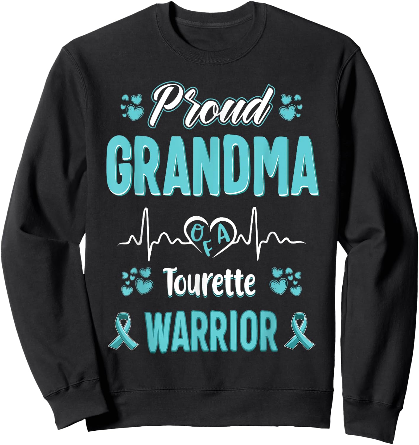 proud Grandma Tourette syndrome warrior awareness ribbon Sweatshirt - Sweatshirt | Black