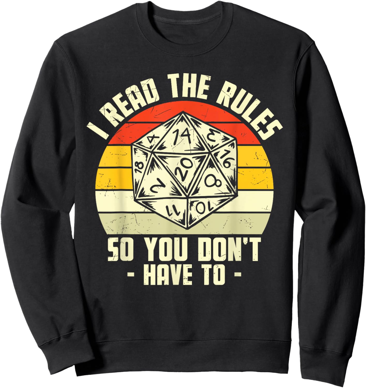 I Read The Rules So You Dont Have To Sweatshirt - Sweatshirt | Black