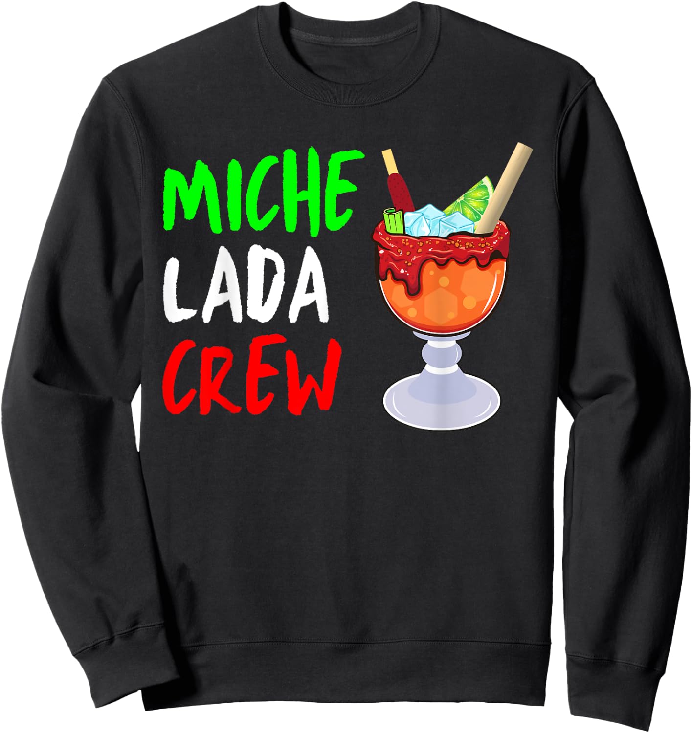 Michelada Crew Funny Michelada Cinco De Mayo Drinking Sweatshirt - Sweatshirt | Black