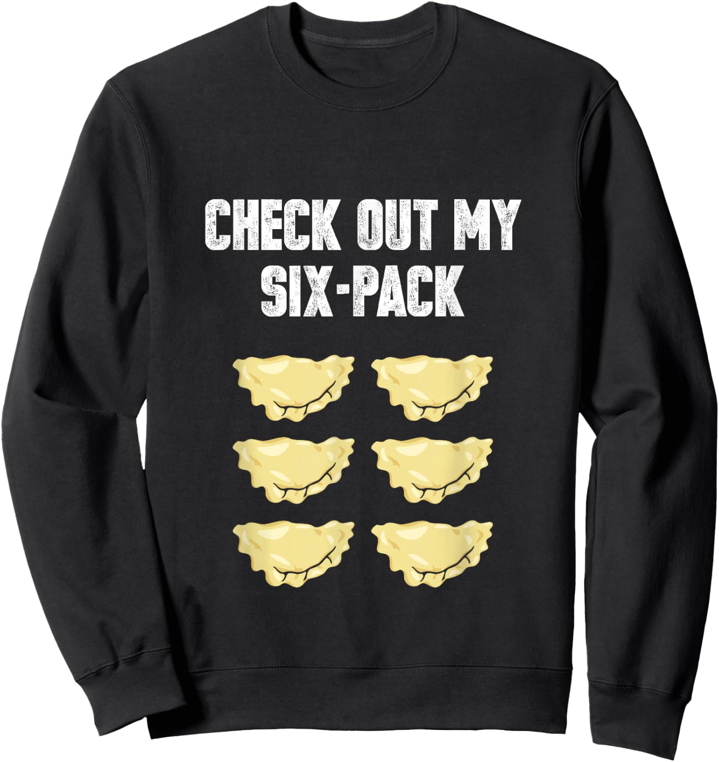Pierogi Squad Pierogi, Perogi, Pierogies Polish Sweatshirt - Sweatshirt | Black