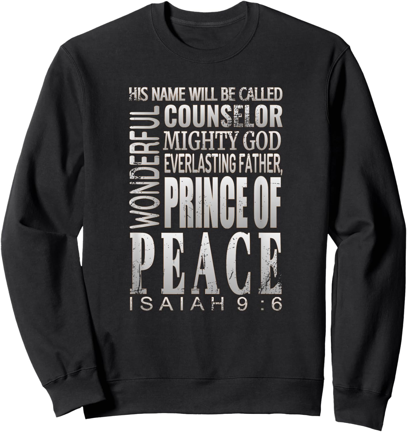 Prince Of Peace Shirt Isaiah 9:6 Christmas Bible Verse Gift Sweatshirt - Sweatshirt | Black
